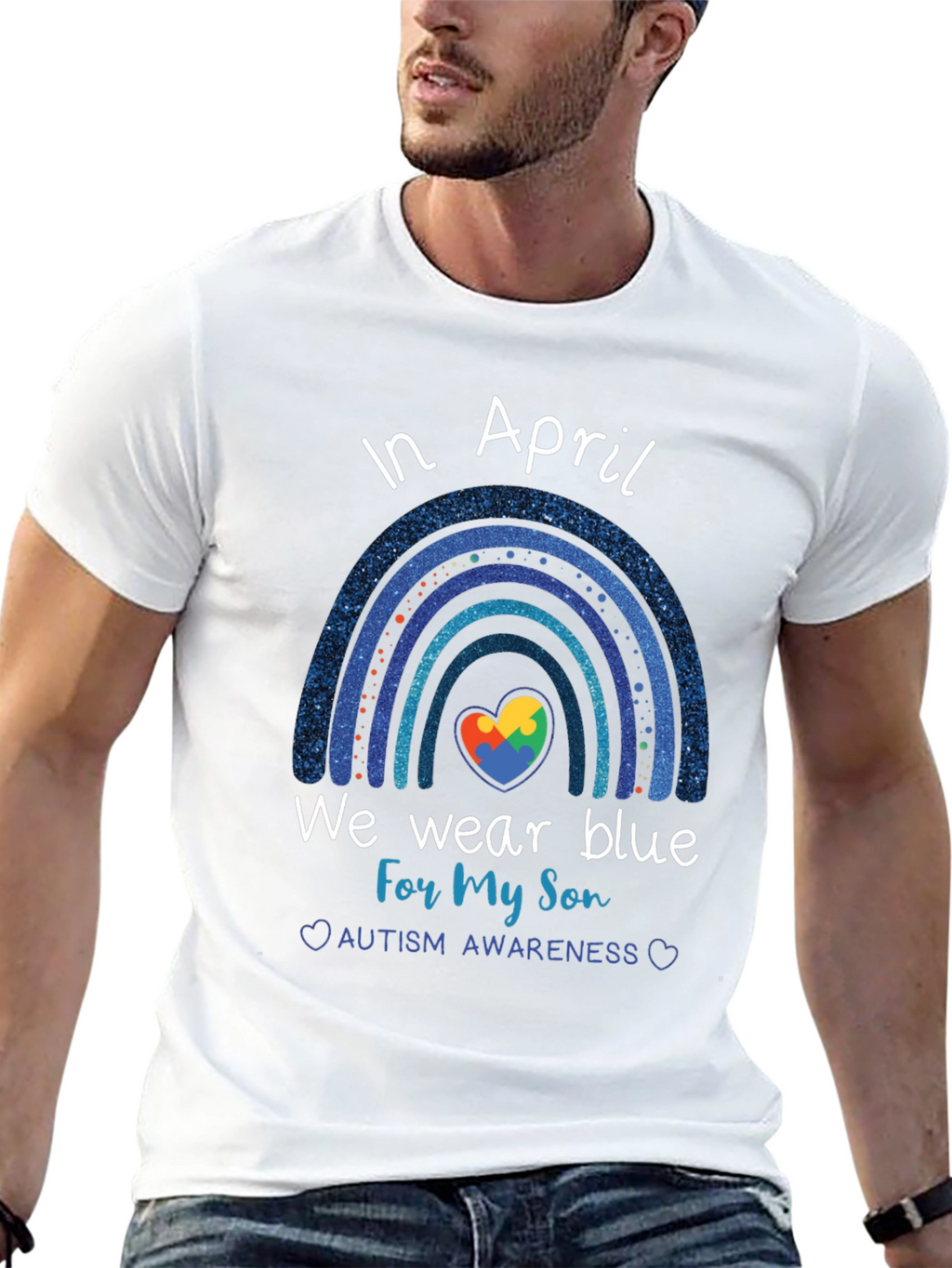 Autism Awareness Month In April We Wear Blue T-Shirt