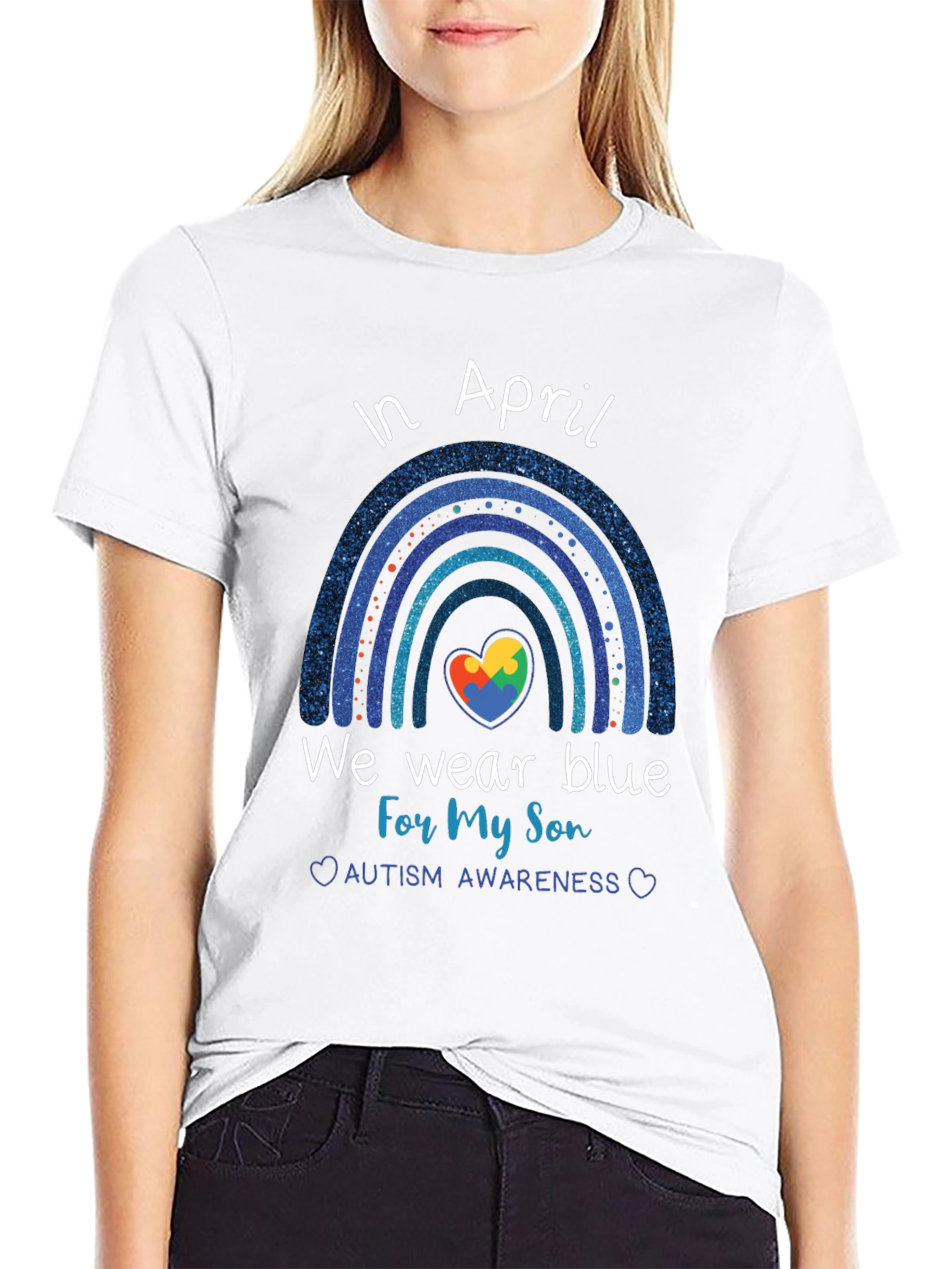 Autism Awareness Month In April We Wear Blue T-Shirt
