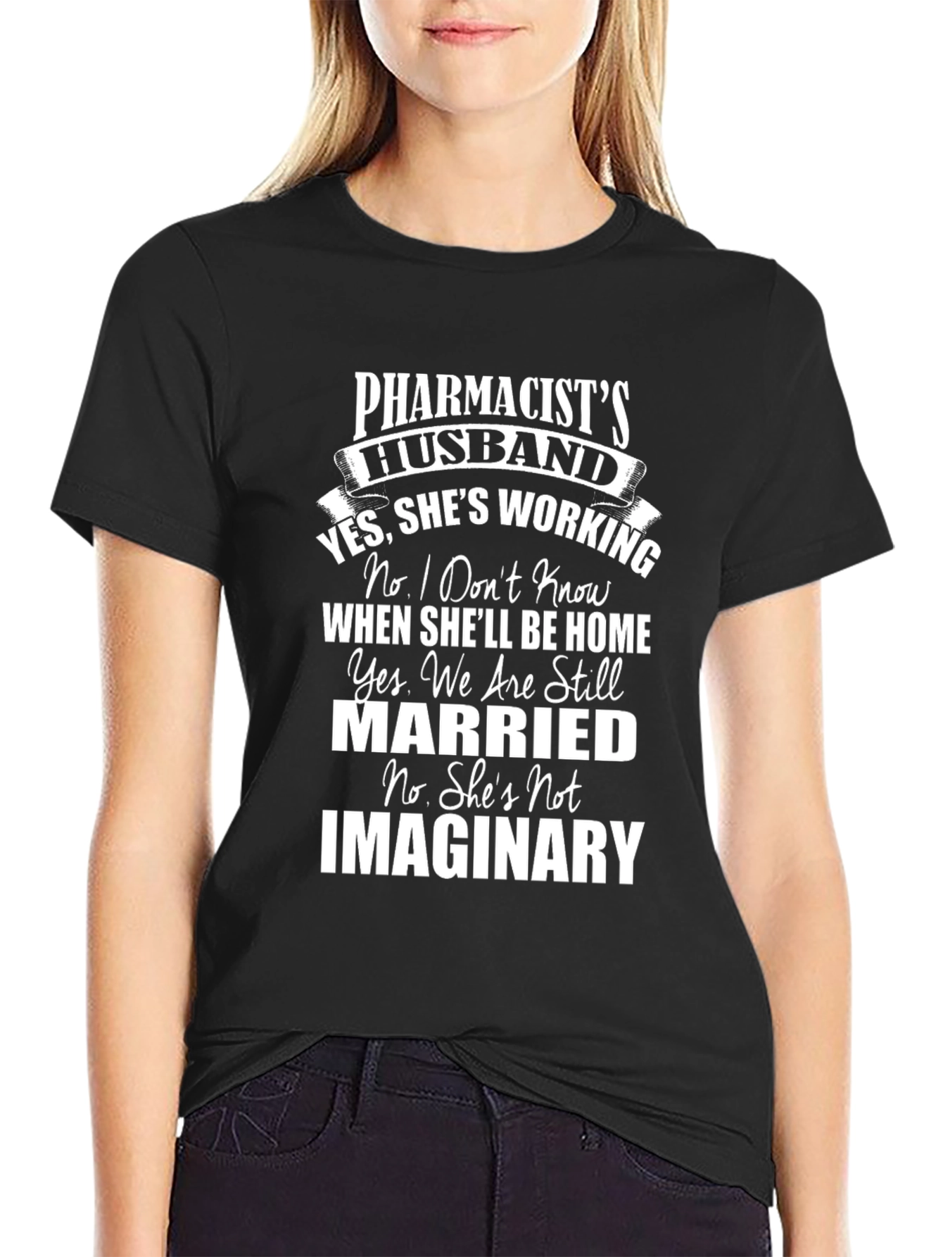 Pharmacists Husband Funny T-Shirt