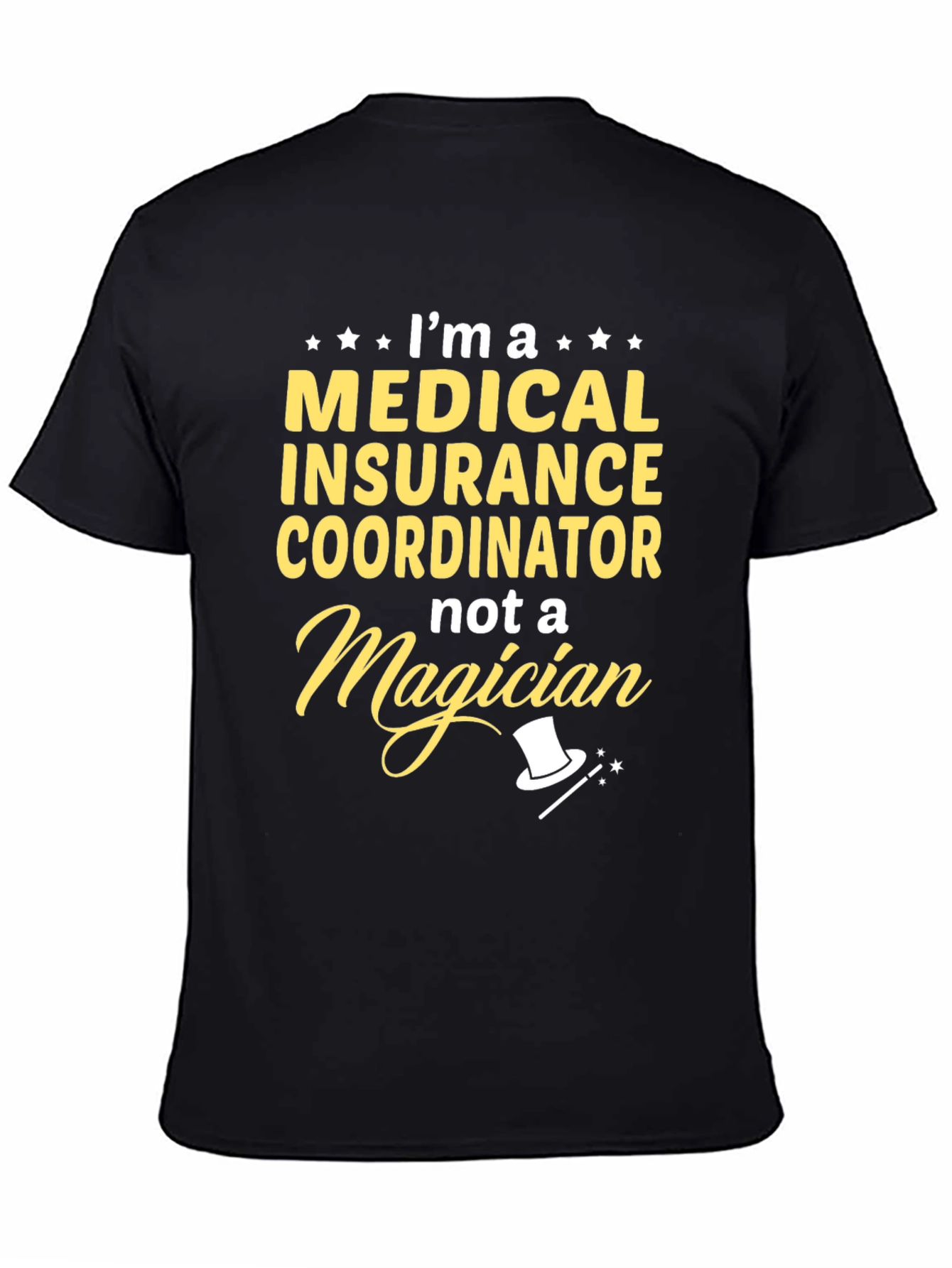 Medical Insurance Coordinator Funny T-Shirt