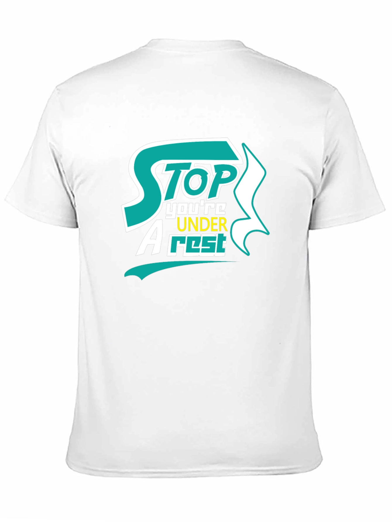 Stop Youre Under Arrest Graphic T-Shirt