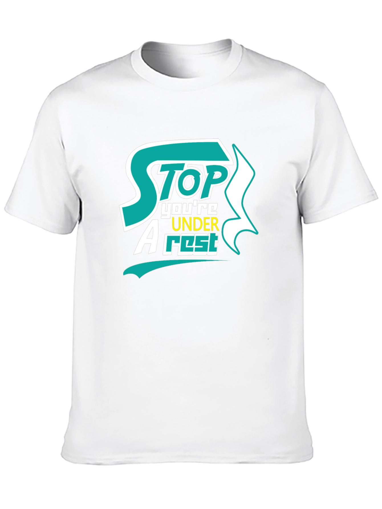 Stop Youre Under Arrest Graphic T-Shirt