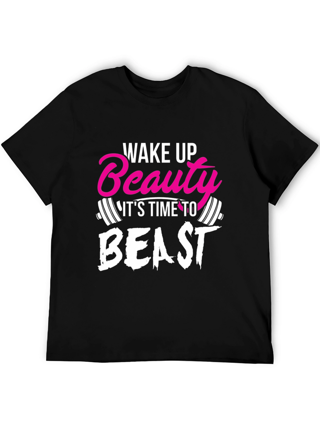 Wake Up Beauty Beast Workout T-Shirt