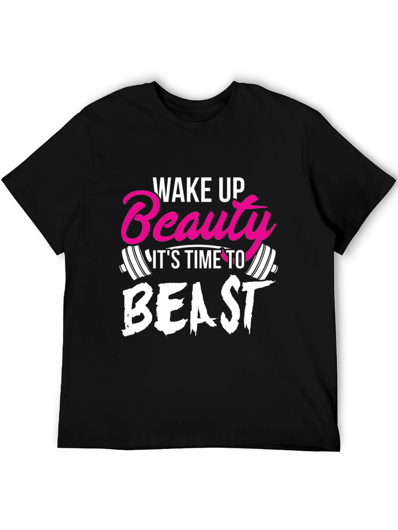 Wake Up Beauty Beast Workout T-Shirt