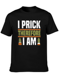 I Prick Therefore I Am Cactus T-Shirt