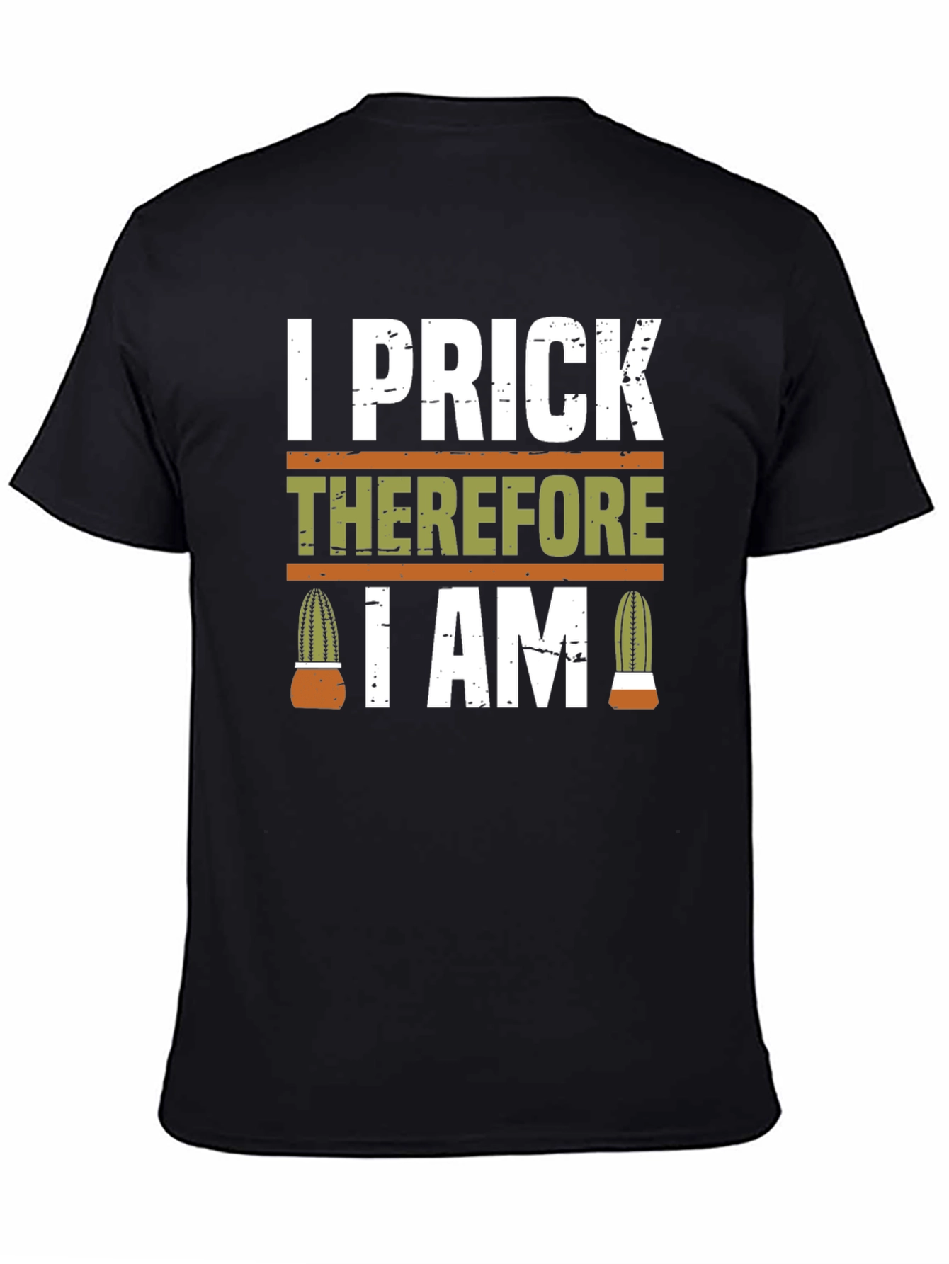 I Prick Therefore I Am Cactus T-Shirt