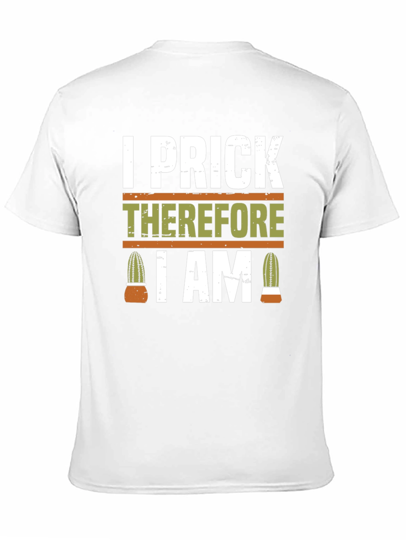I Prick Therefore I Am Cactus T-Shirt