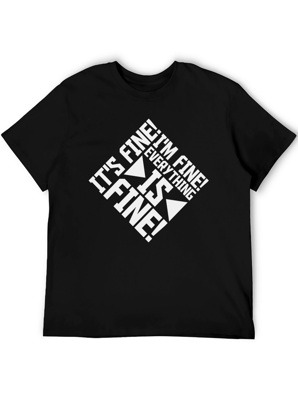Its Fine! Graphic Tee - Black Cotton Comfort