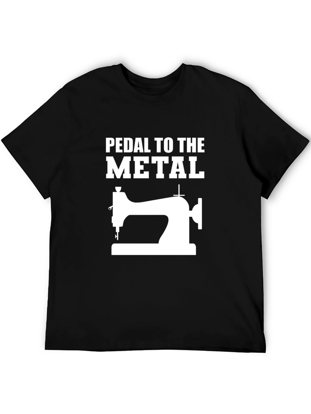 Pedal to the Metal Sewing T-Shirt