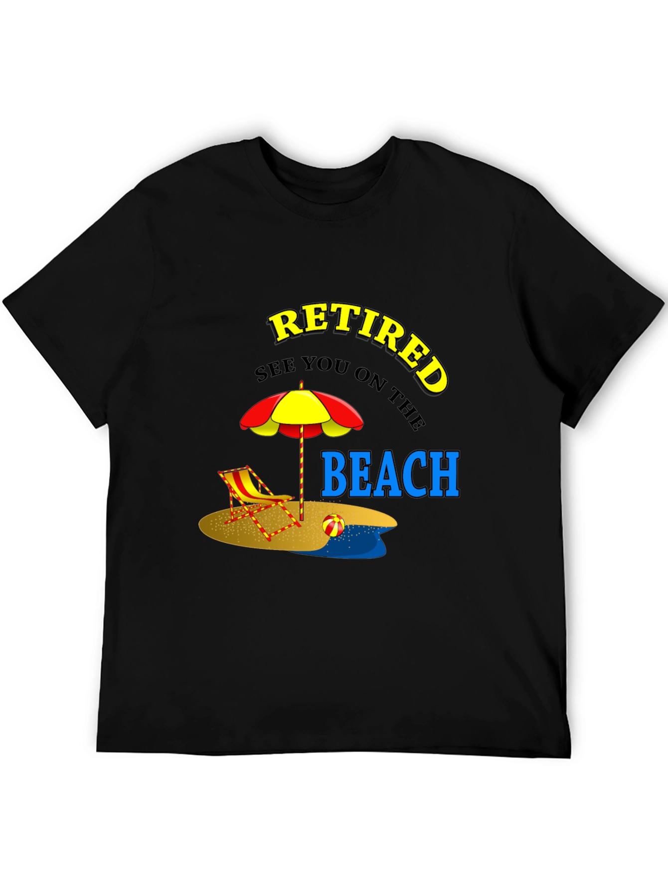 Retired Beach T-Shirt - Vacation Mode On!