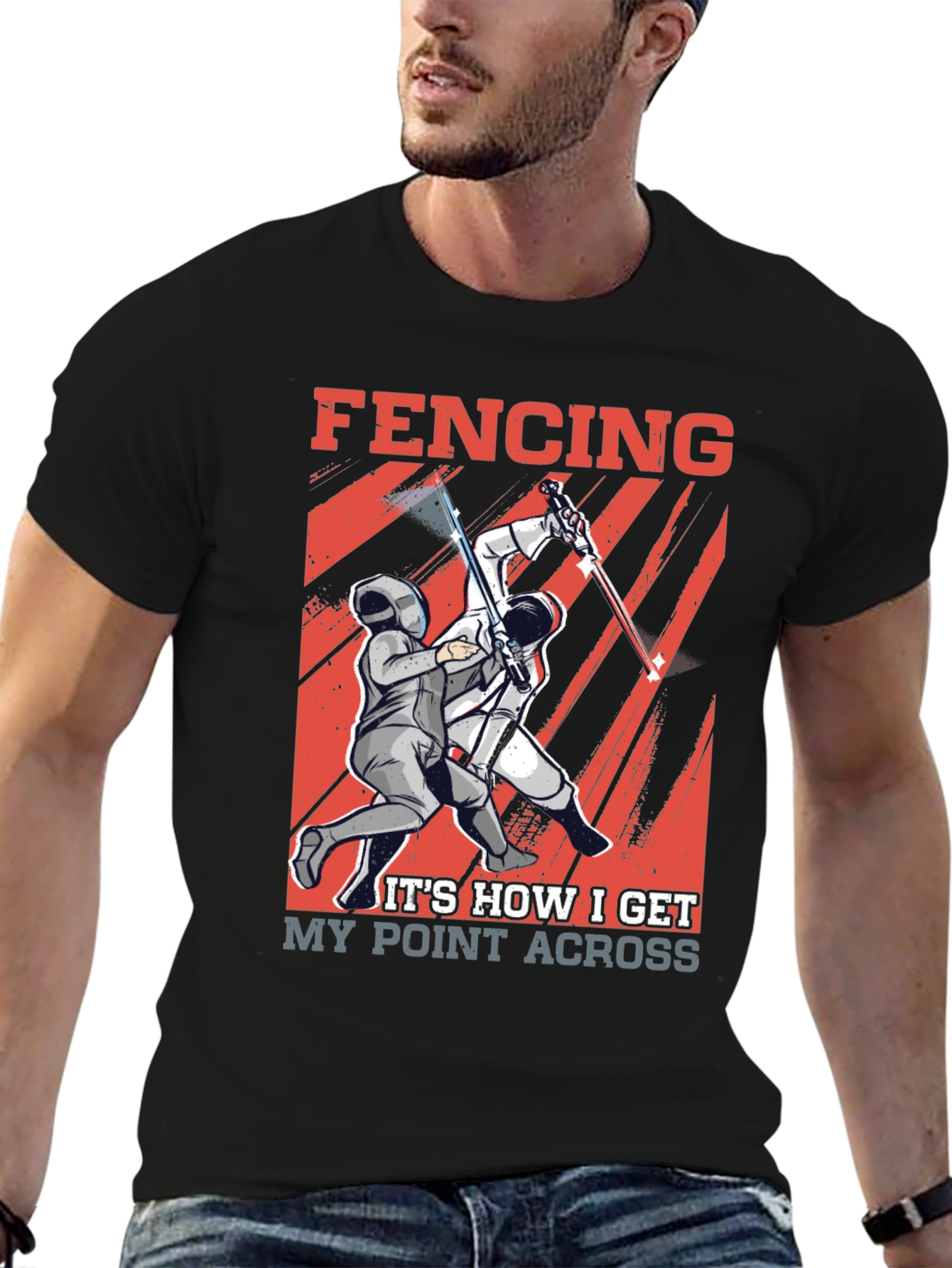 Fencing T-Shirt - How I Get My Point Across