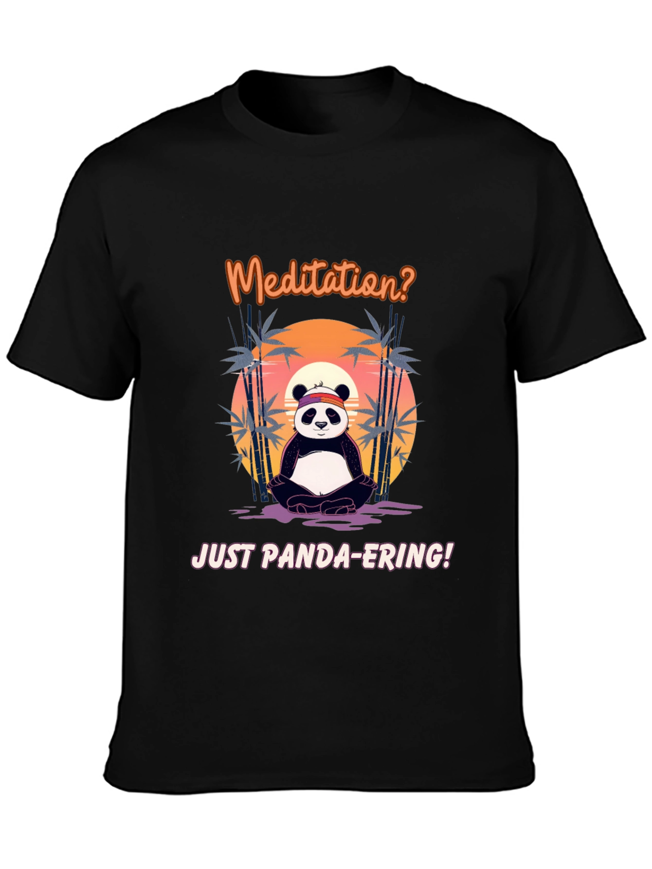 Meditation Panda T-Shirt - Funny Panda-ering Tee