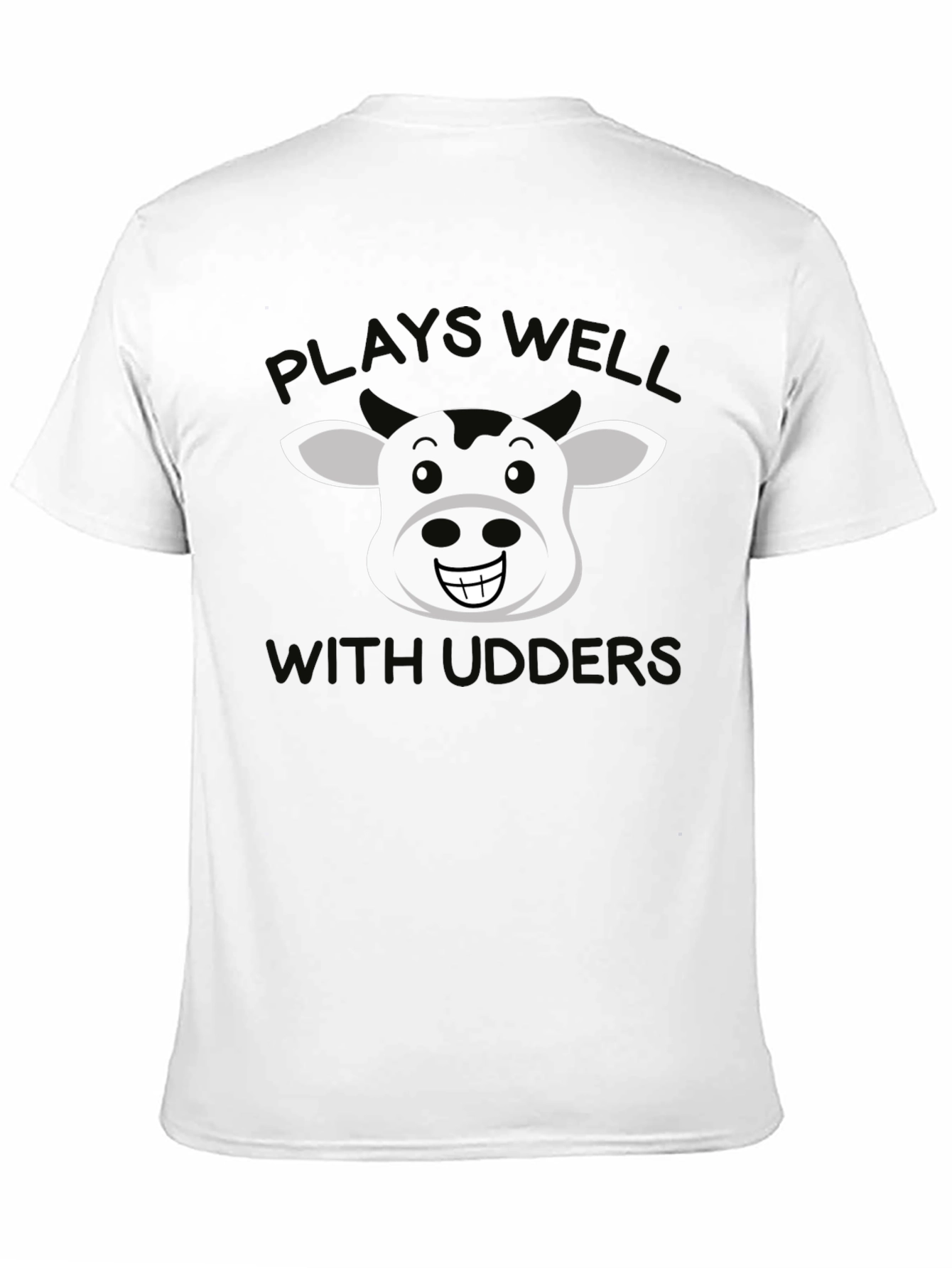 Plays Well With Udders T-Shirt - Funny Cow Tee