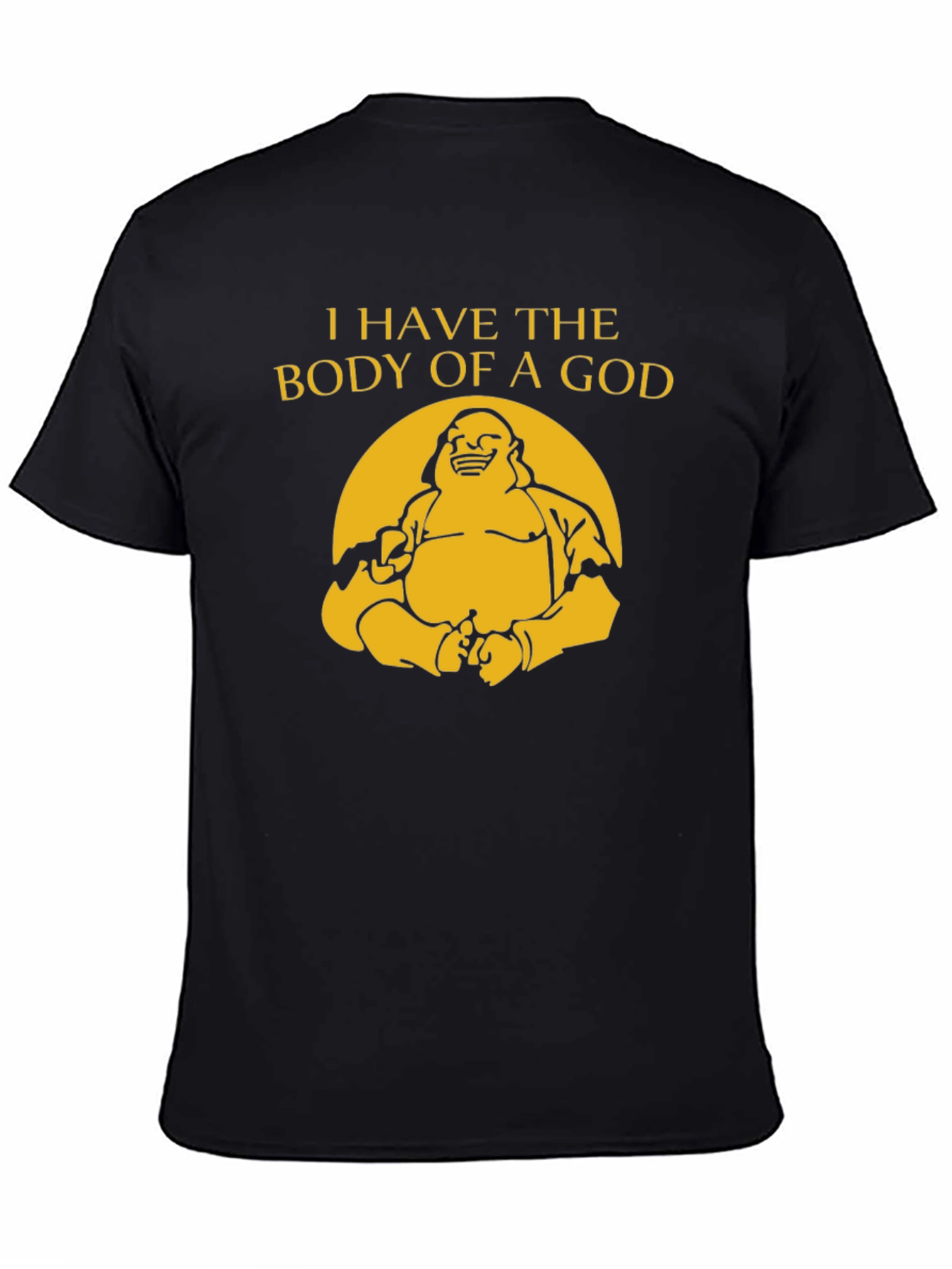 Funny Buddha Body of a God Graphic Tee
