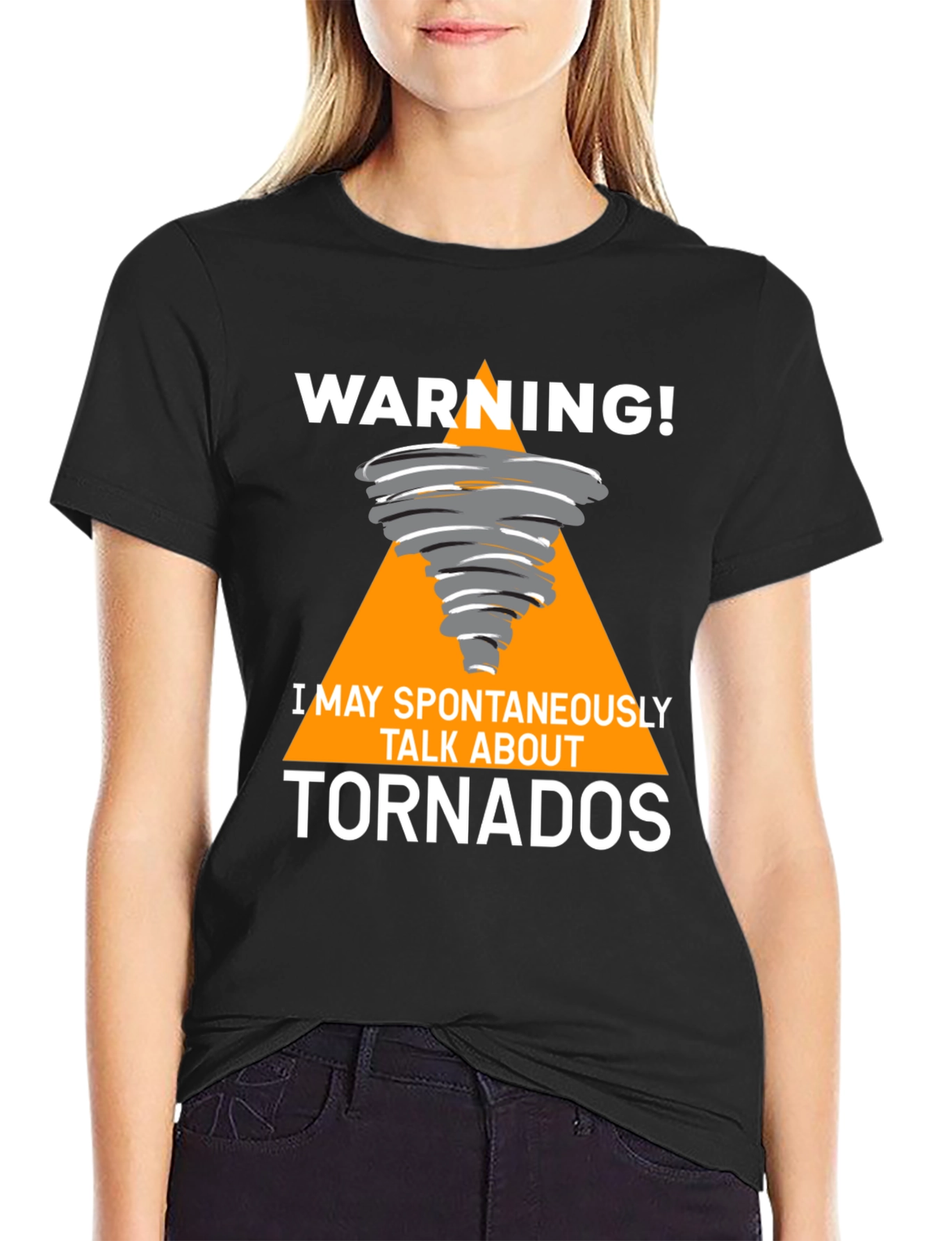 Warning! Tornado T-Shirt - Spontaneous Talk About Tornadoes