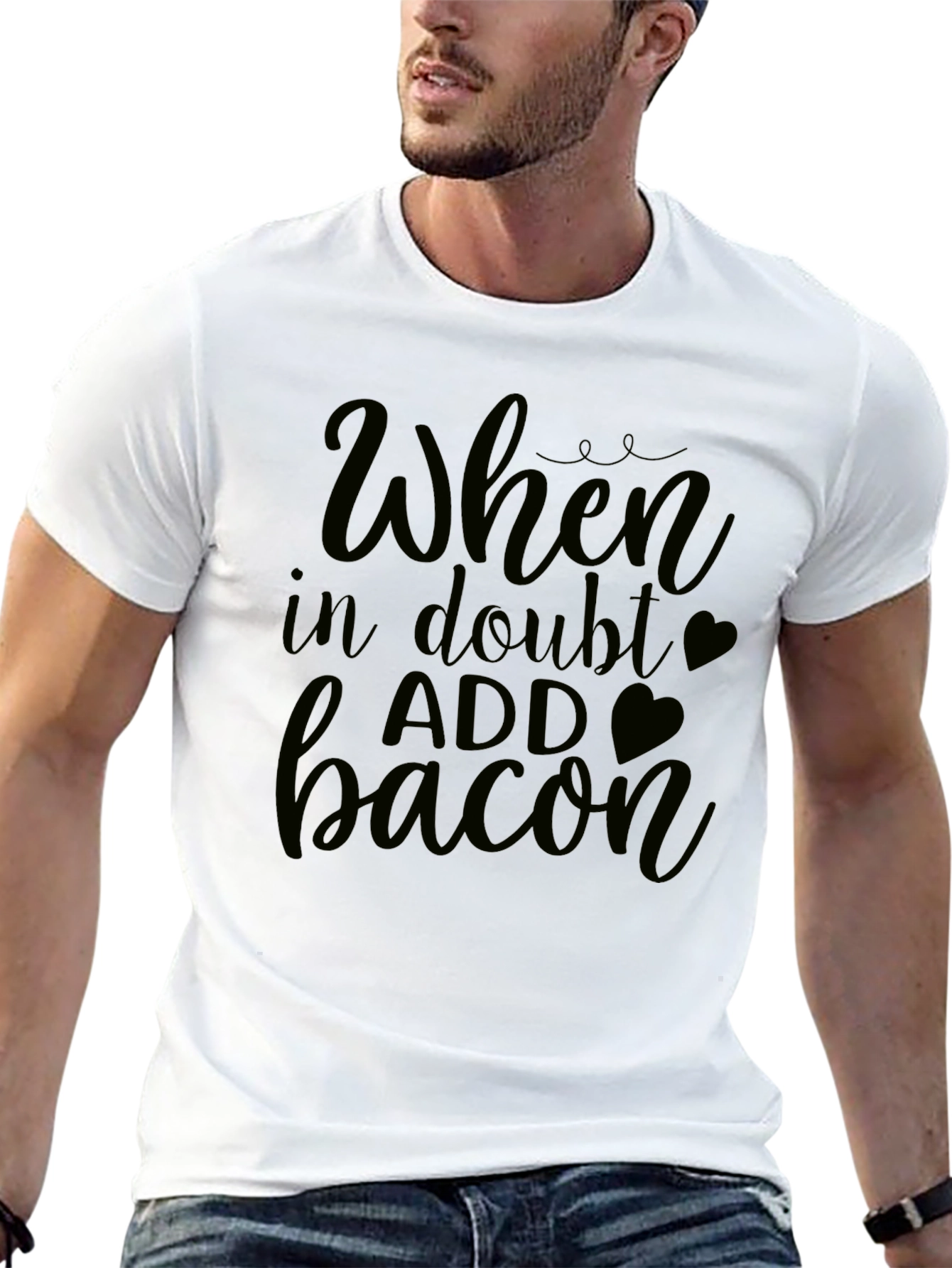 When In Doubt Add Bacon - Funny Graphic Tee