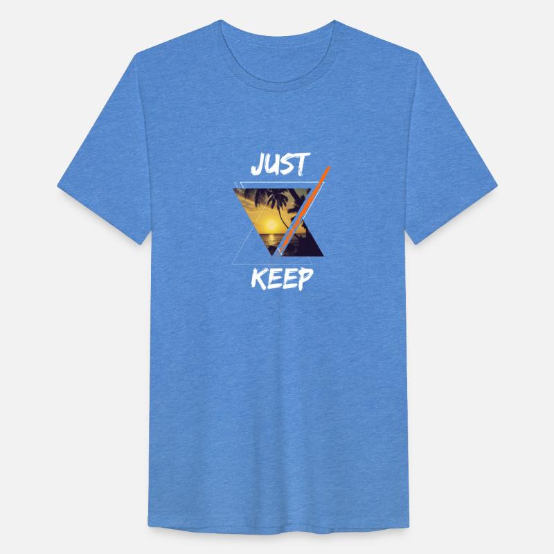 just keep