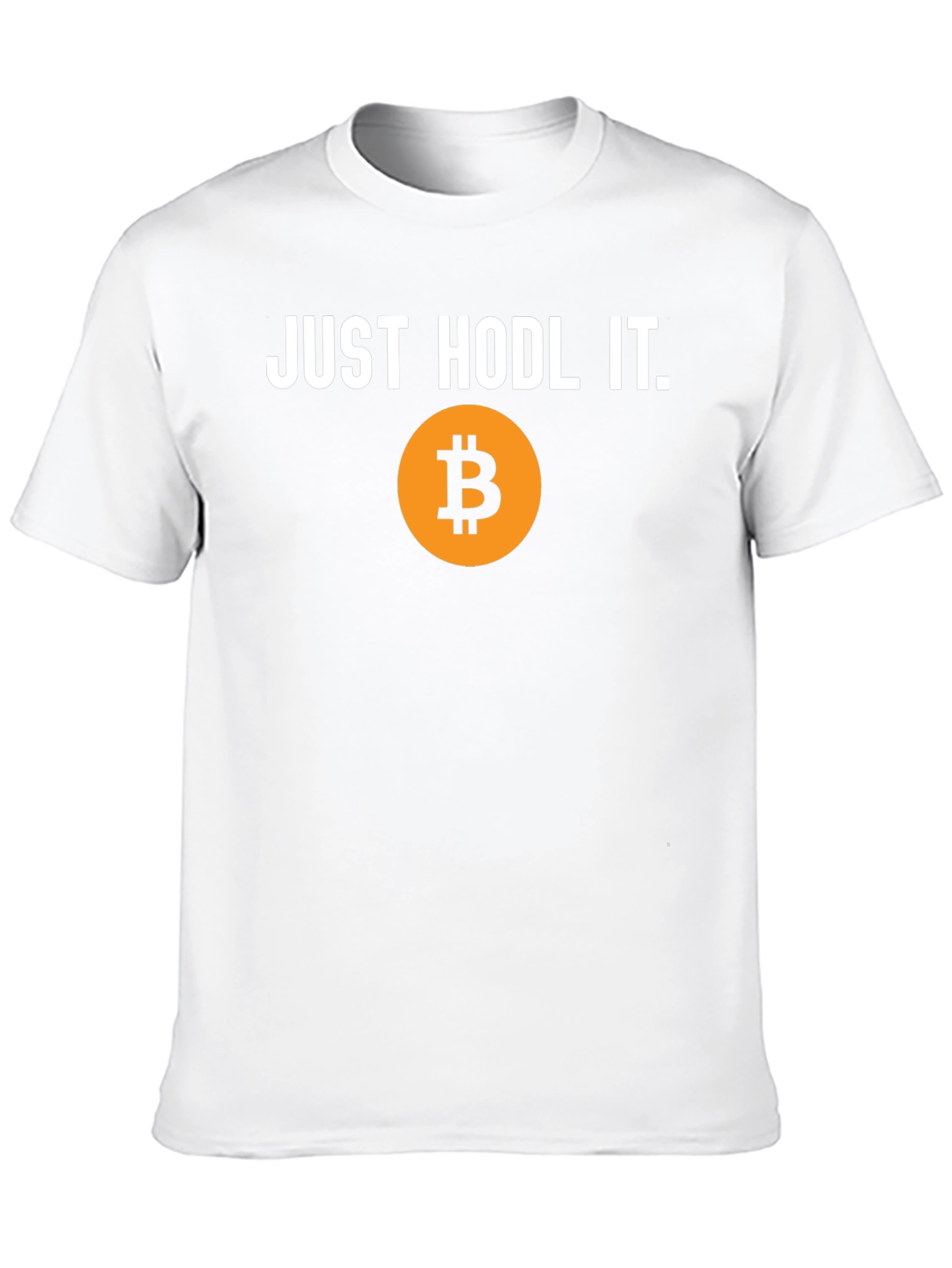 Just HODL It Bitcoin T-Shirt