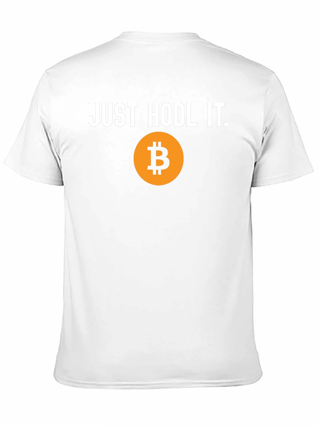 Just HODL It Bitcoin T-Shirt