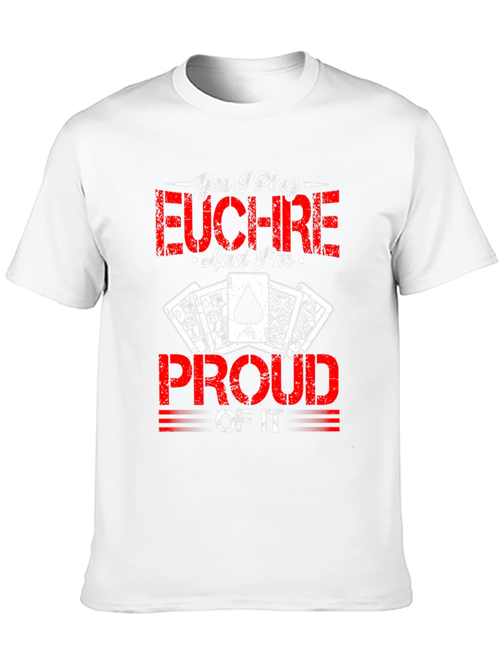 Yes I Play Euchre T-Shirt Card Game Tee