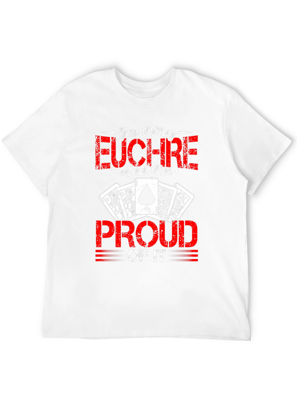 Yes I Play Euchre T-Shirt Card Game Tee