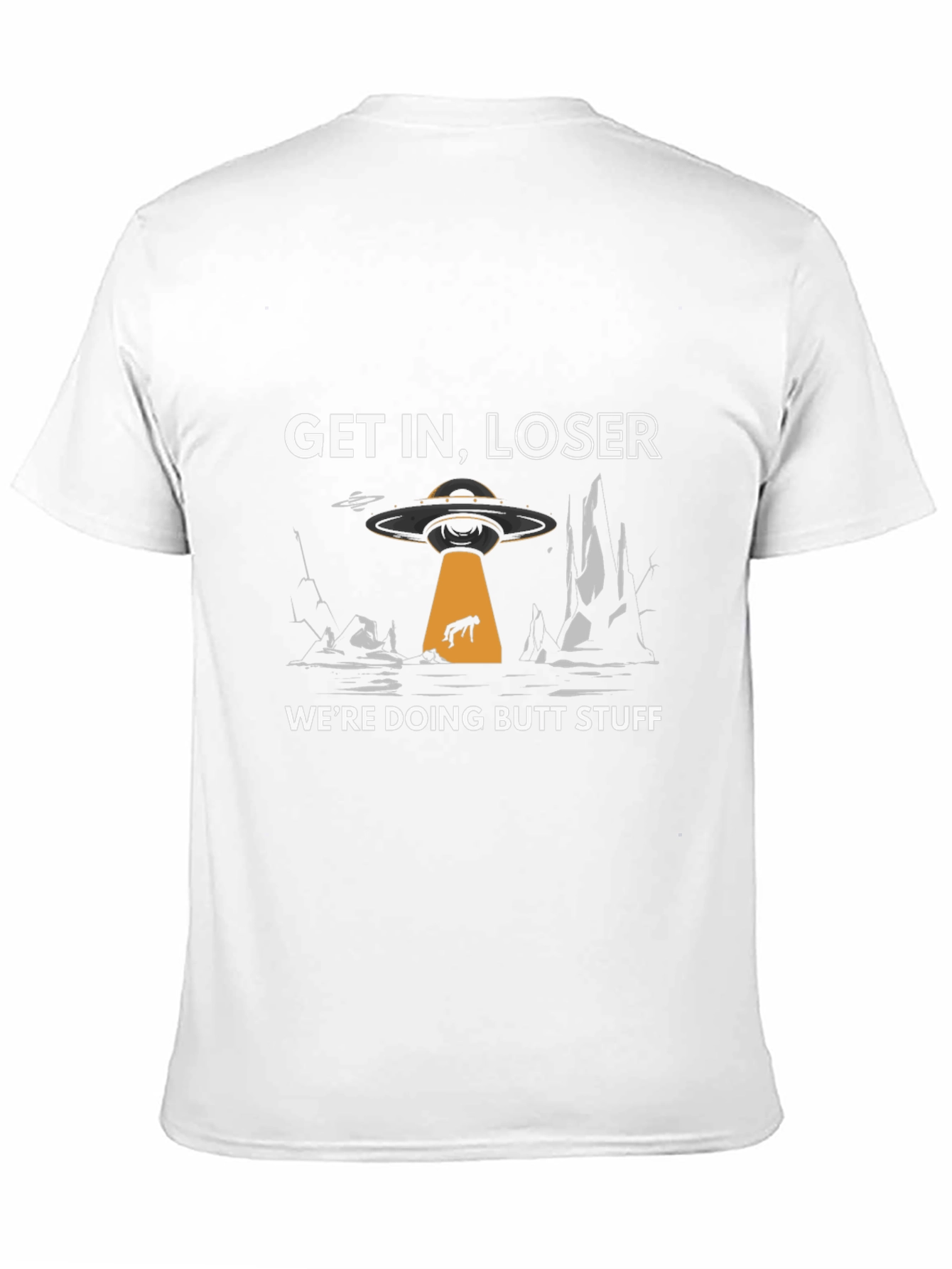 Get In Loser Alien Abduction Graphic T-Shirt