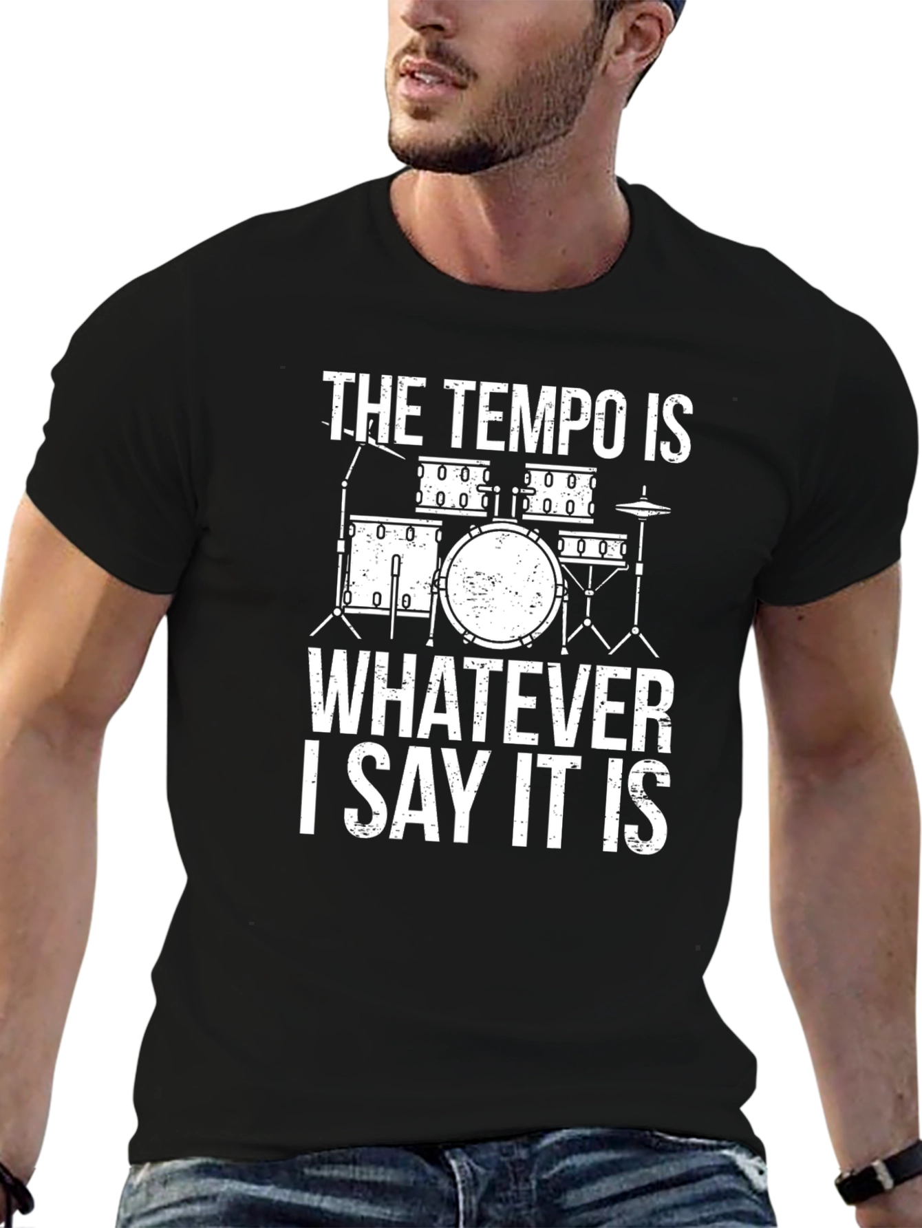 The Tempo Is Whatever I Say It Is Drummer T-Shirt