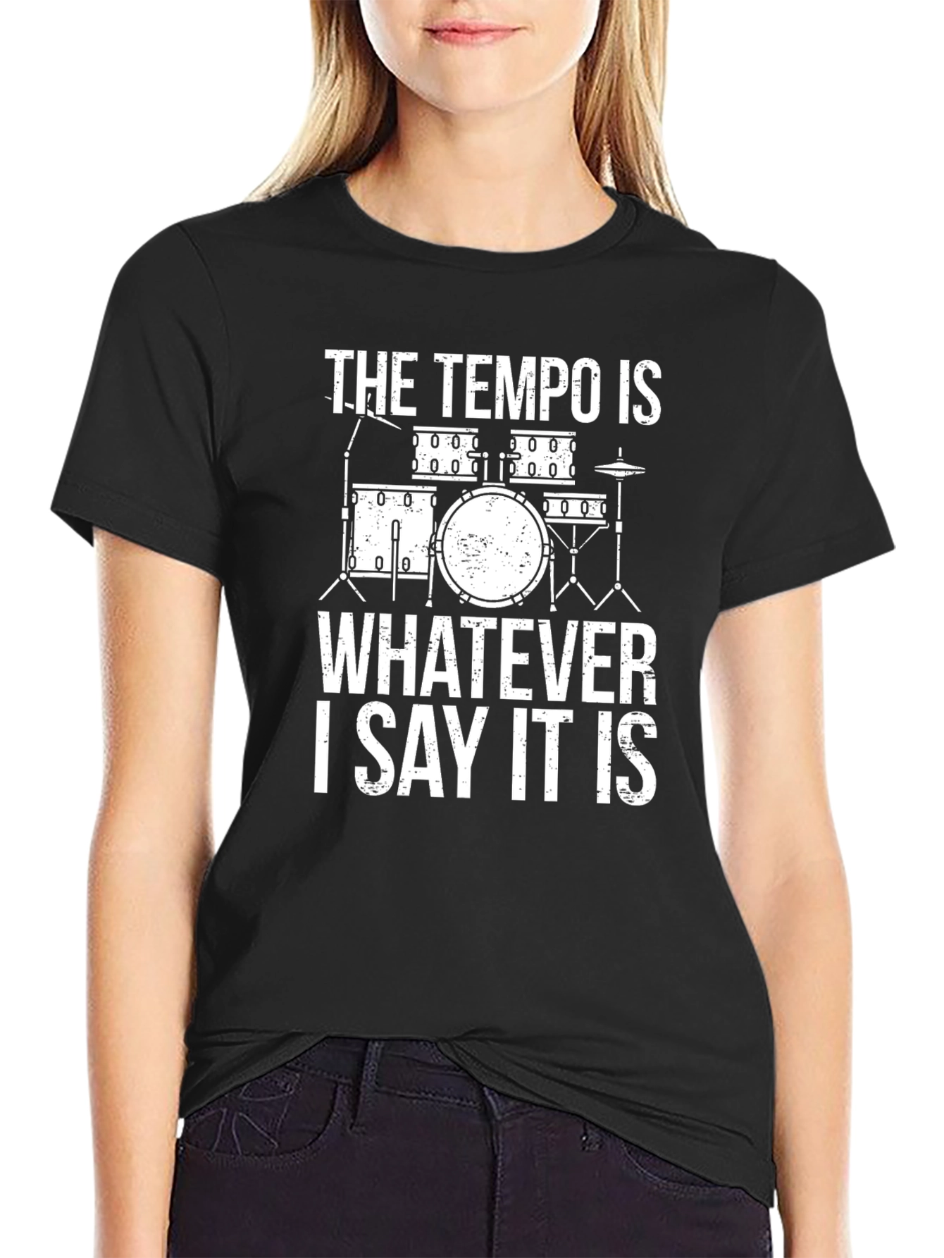 The Tempo Is Whatever I Say It Is Drummer T-Shirt