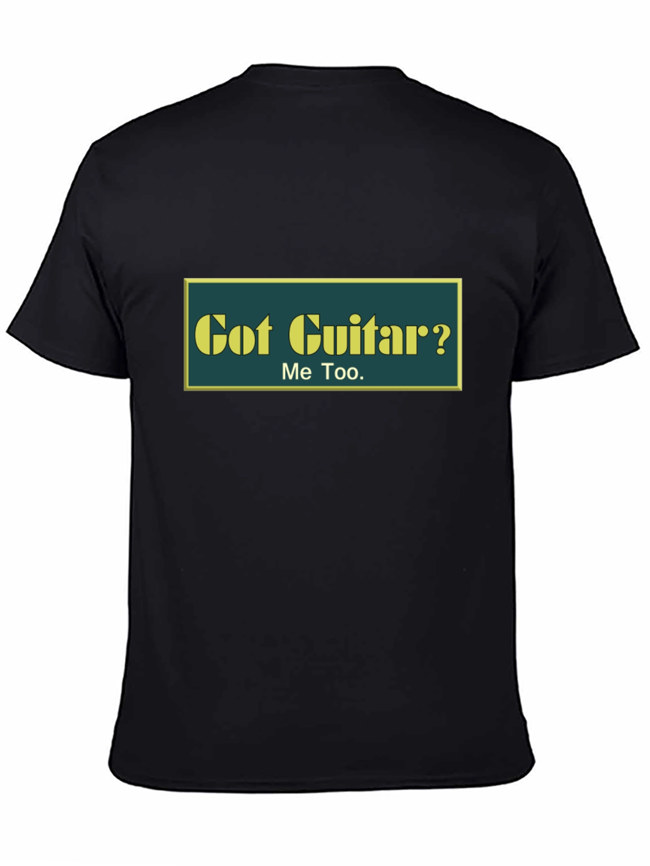 Got Guitar? T-Shirt - Musician Tee