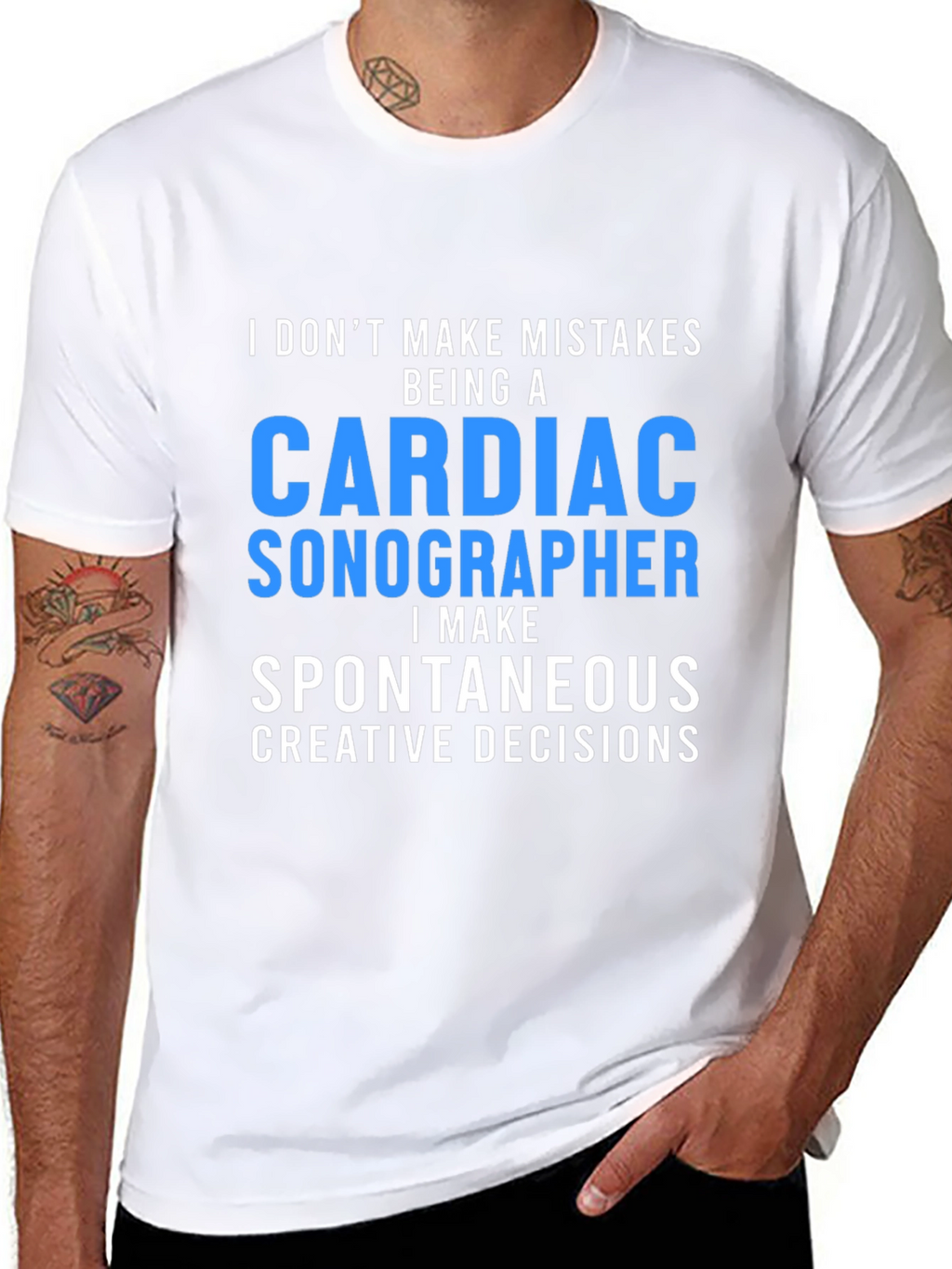 Cardiac Sonographer T-Shirt: Spontaneous Decisions