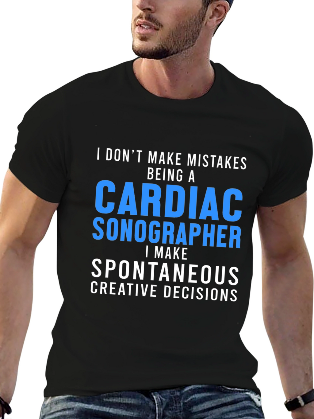 Cardiac Sonographer T-Shirt: Spontaneous Decisions