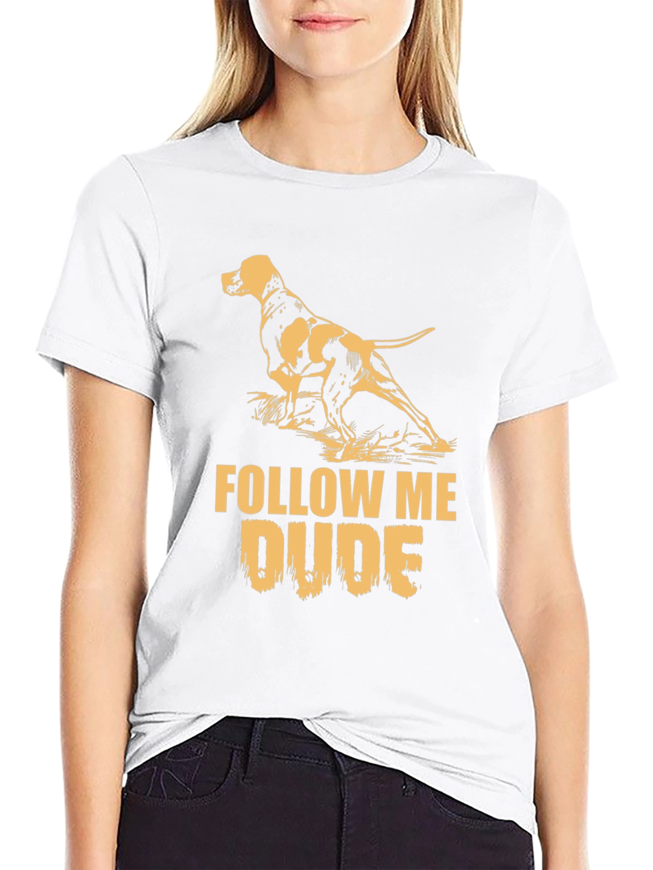Dog Lovers T-Shirt: Follow Me Dude