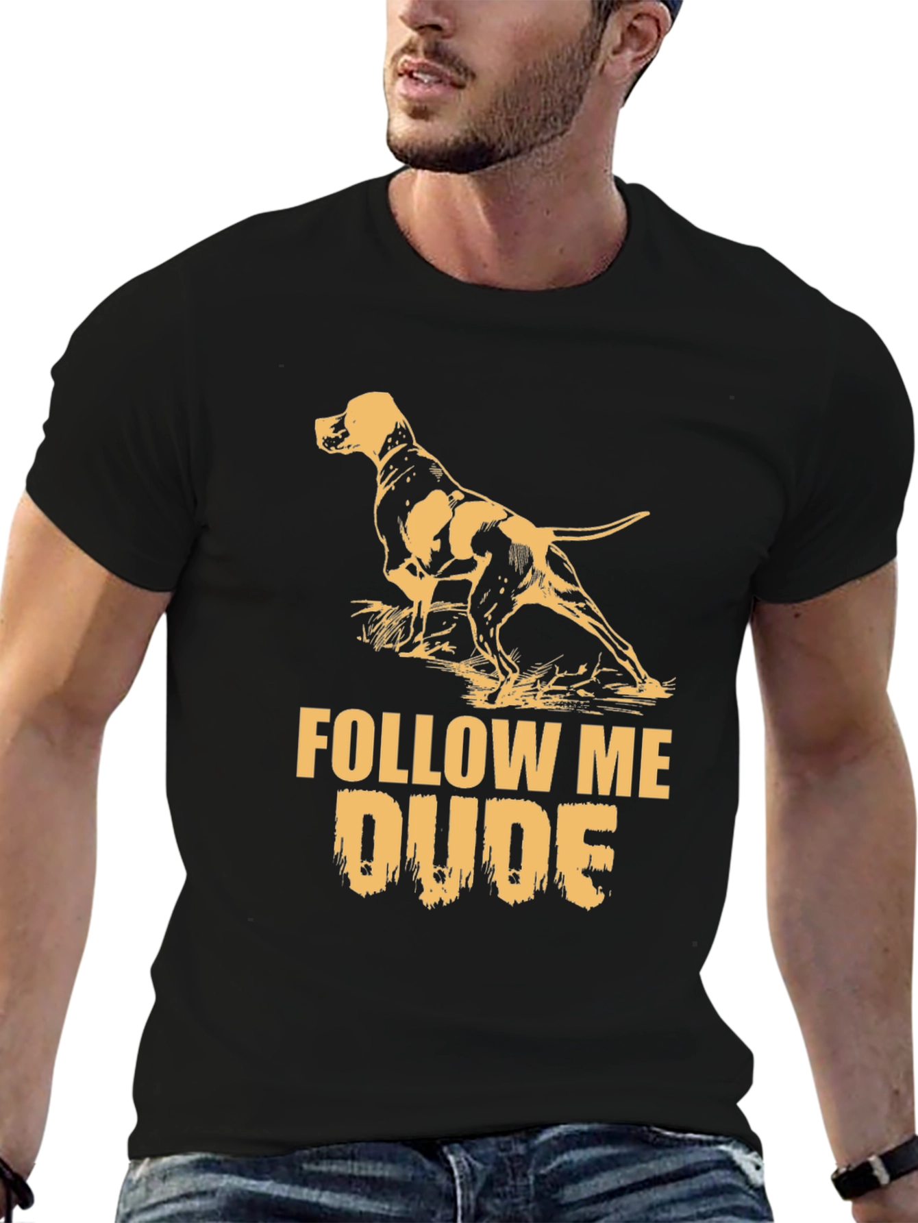 Dog Lovers T-Shirt: Follow Me Dude