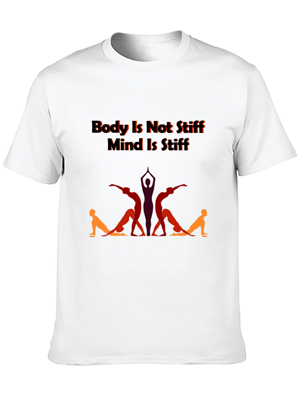 Yoga Body Mind T-Shirt - Stiff Body Supple Mind