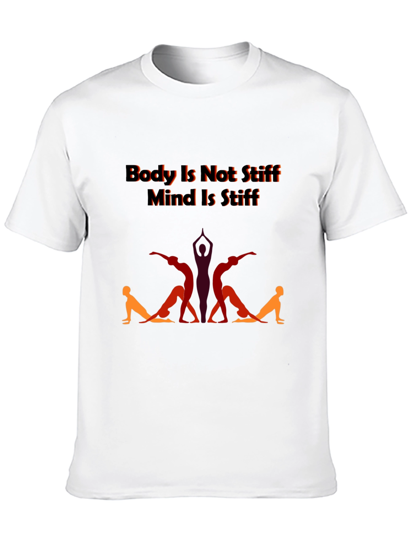 Yoga Body Mind T-Shirt - Stiff Body Supple Mind