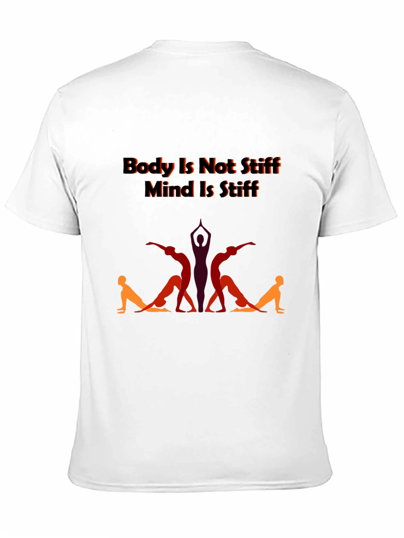 Yoga Body Mind T-Shirt - Stiff Body Supple Mind