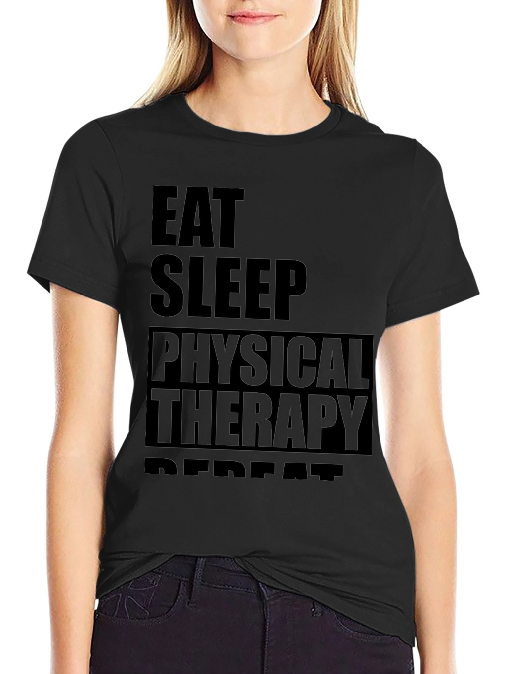 Eat Sleep Physical Therapy Repeat Black T-Shirt
