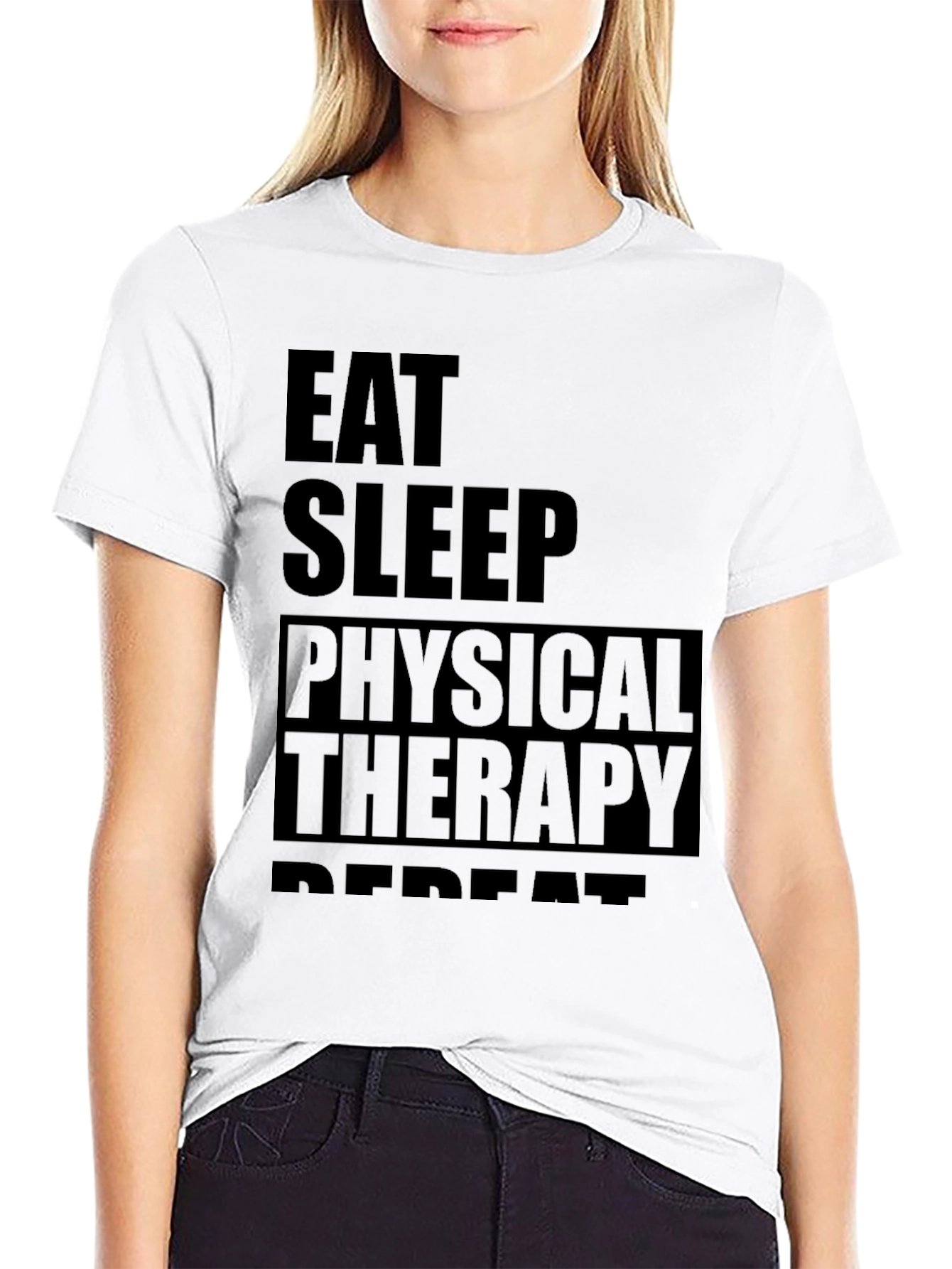 Eat Sleep Physical Therapy Repeat Black T-Shirt