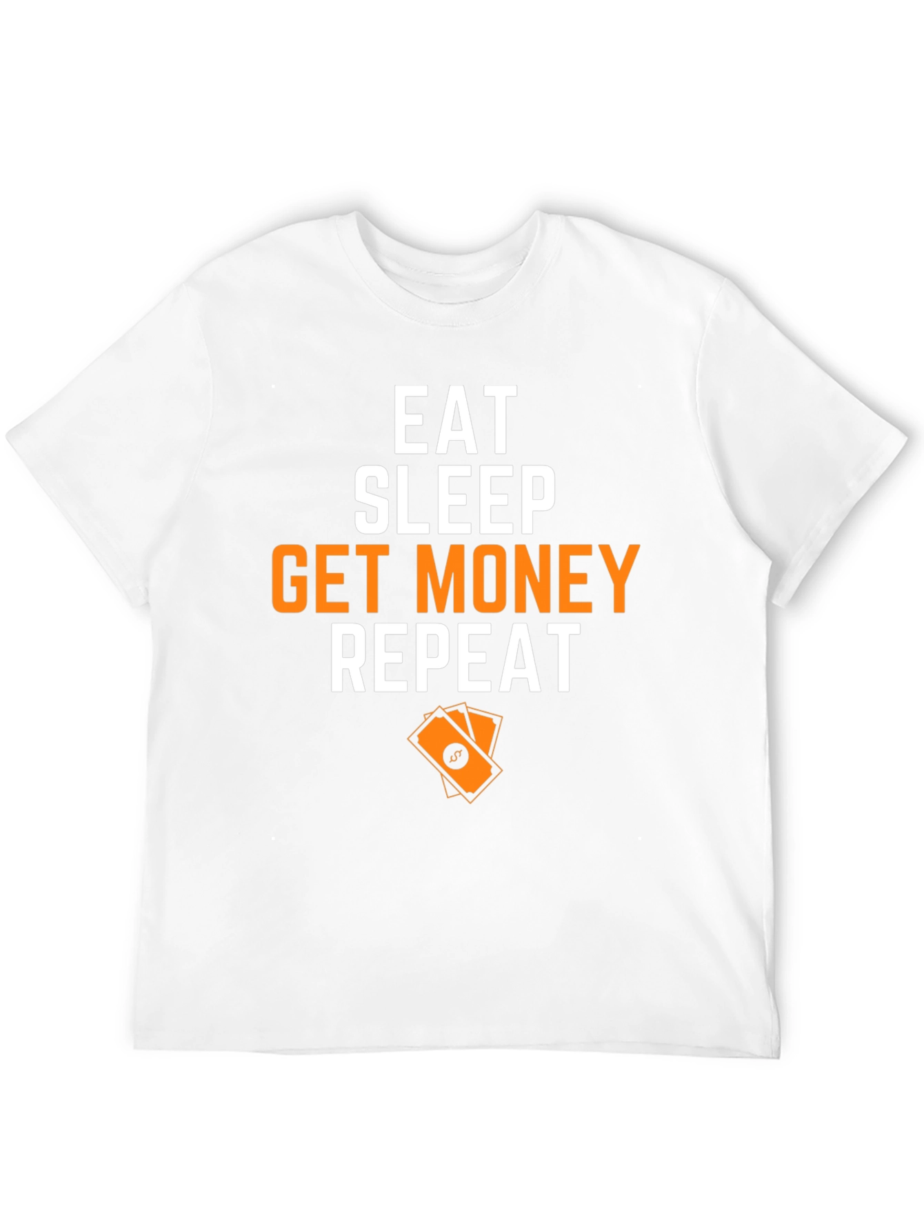 Eat Sleep Get Money Repeat Graphic T-Shirt