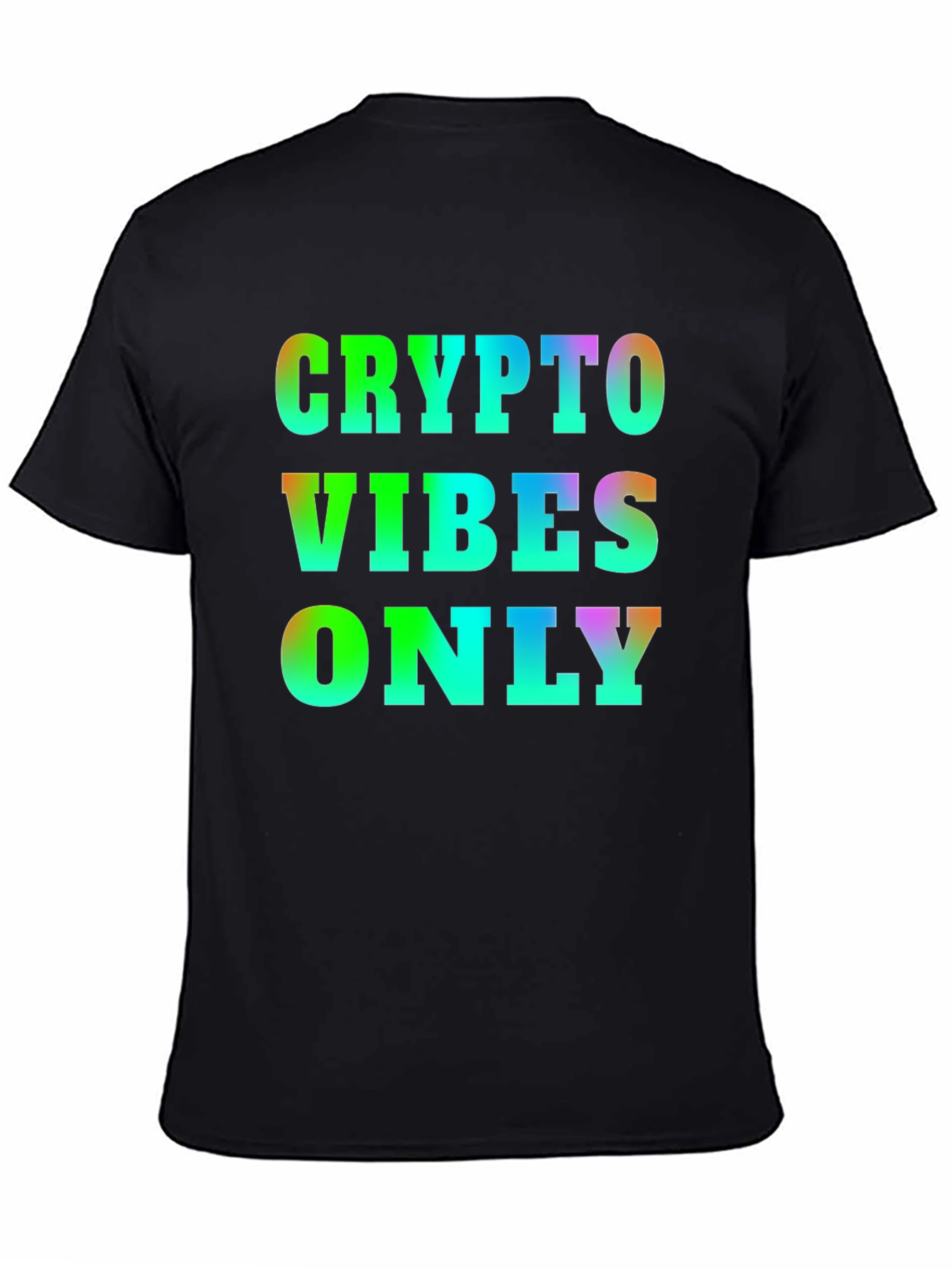 Crypto Vibes Only T-Shirt - Colorful Graphic Tee
