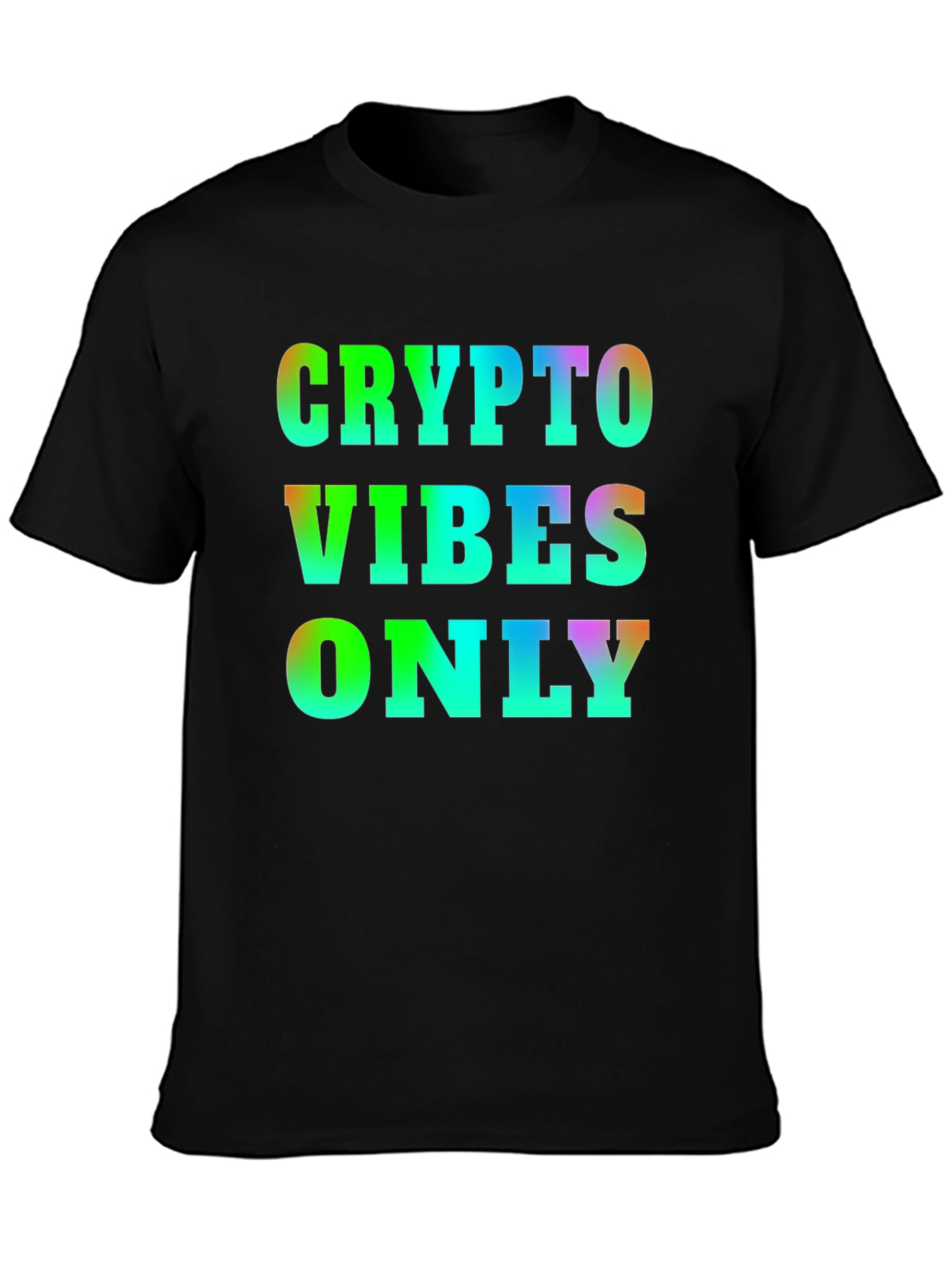 Crypto Vibes Only T-Shirt - Colorful Graphic Tee