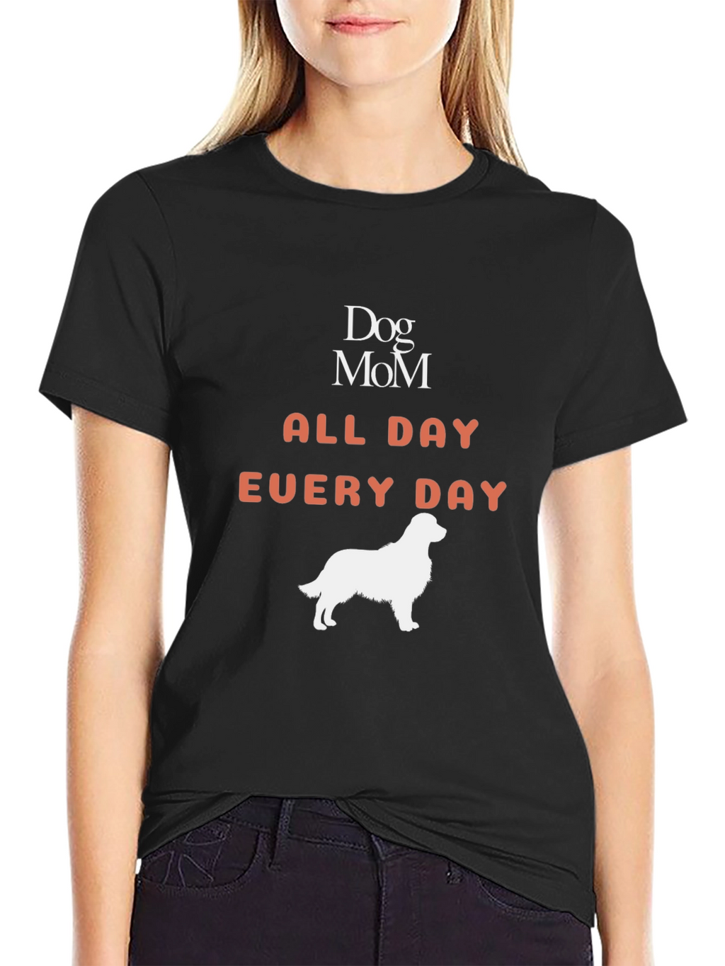Dog Mom All Day Every Day Graphic T-Shirt