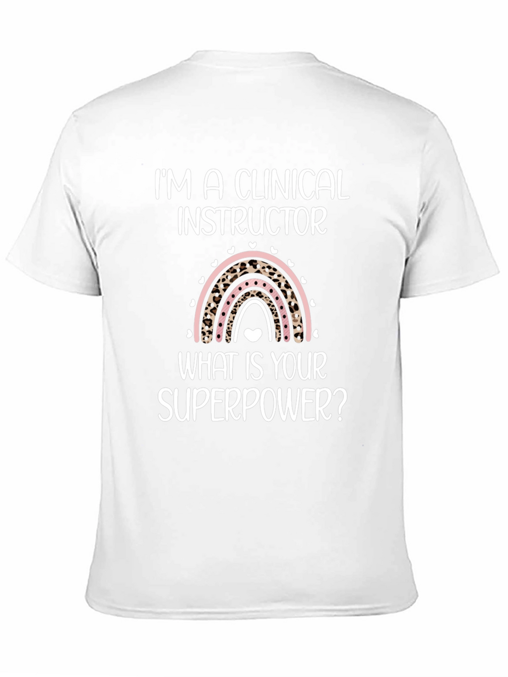 Clinical Instructor Superpower Graphic Tee