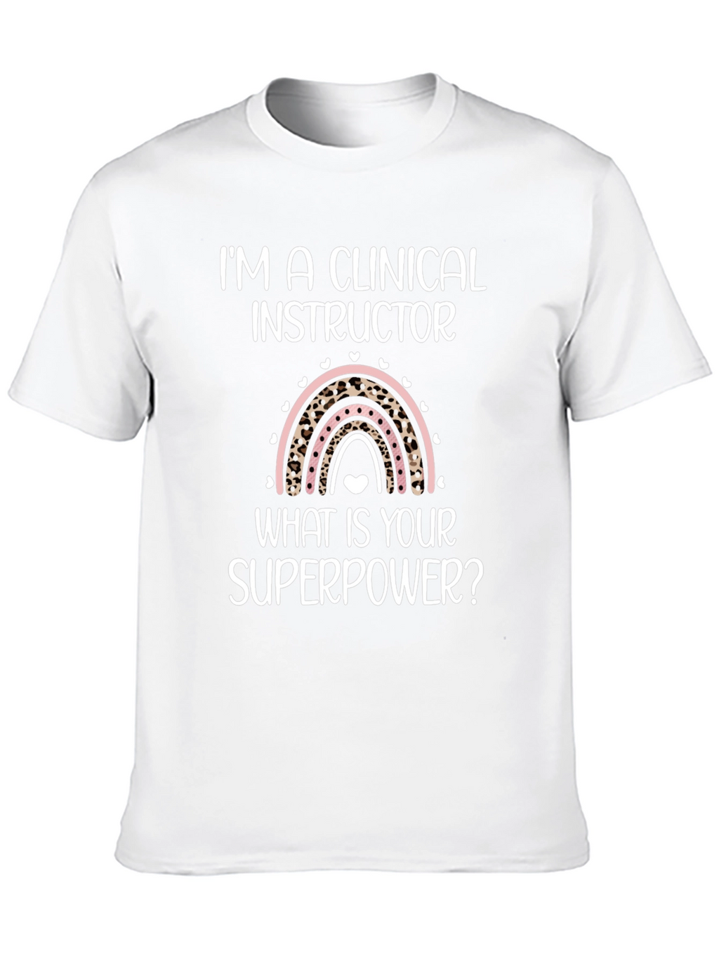 Clinical Instructor Superpower Graphic Tee