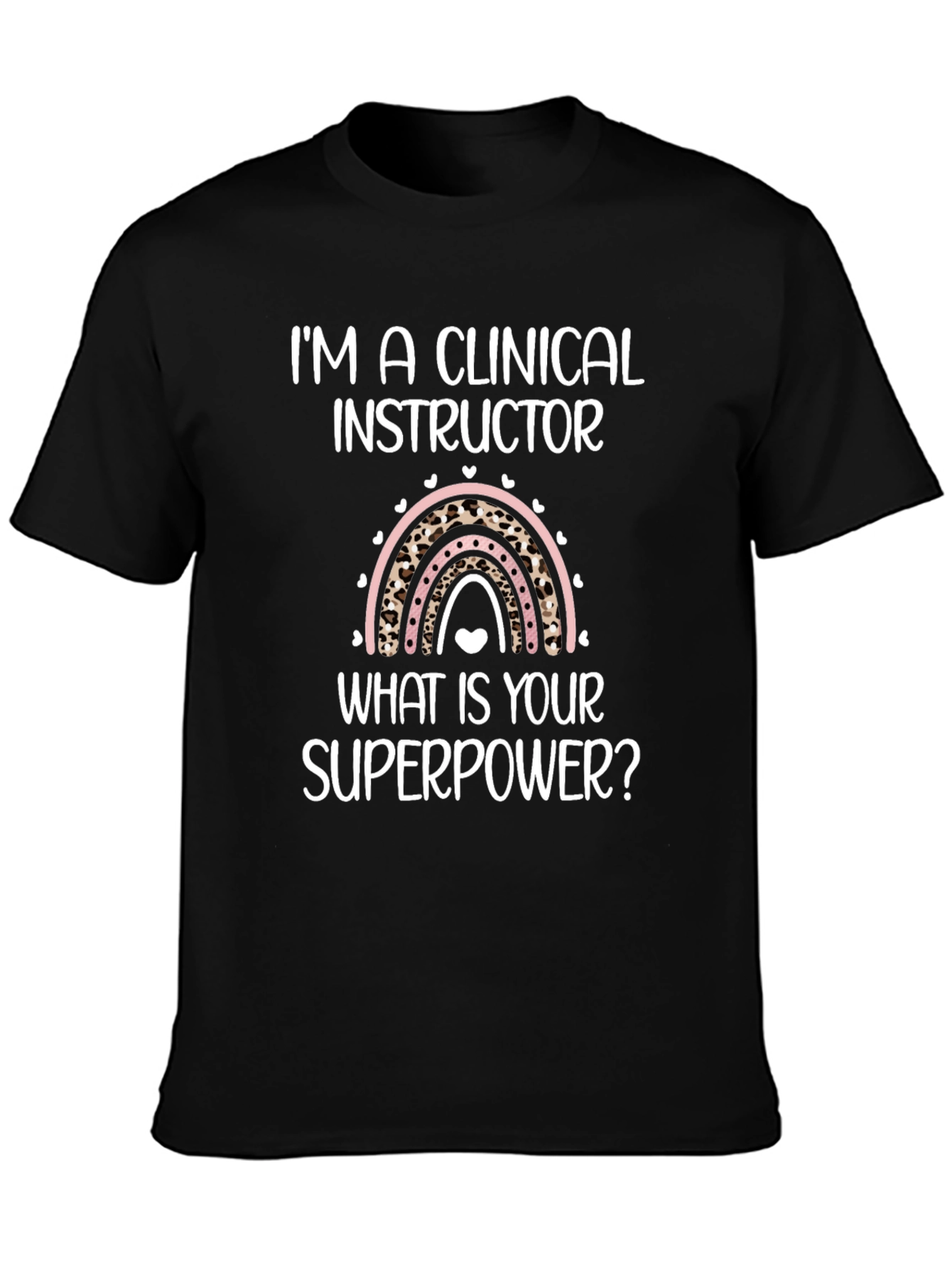Clinical Instructor Superpower Graphic Tee