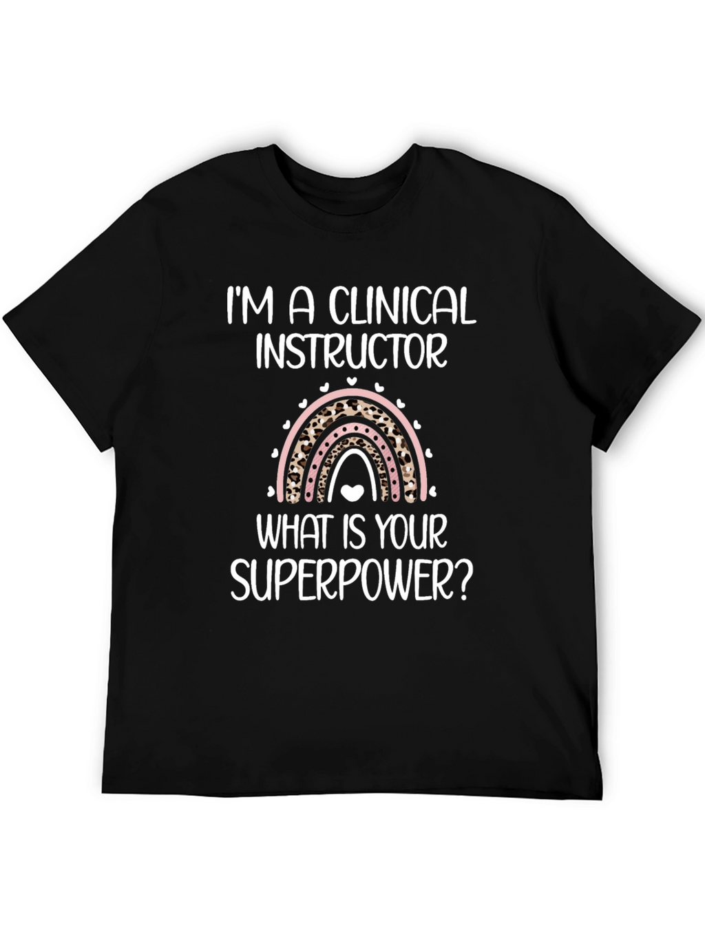Clinical Instructor Superpower Graphic Tee