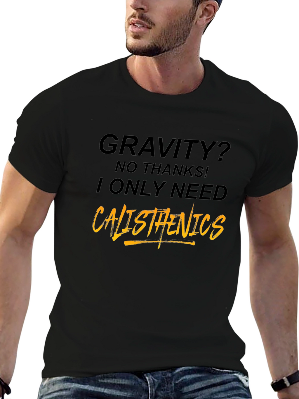 Calisthenics Graphic Tee - Gravity? No Thanks!