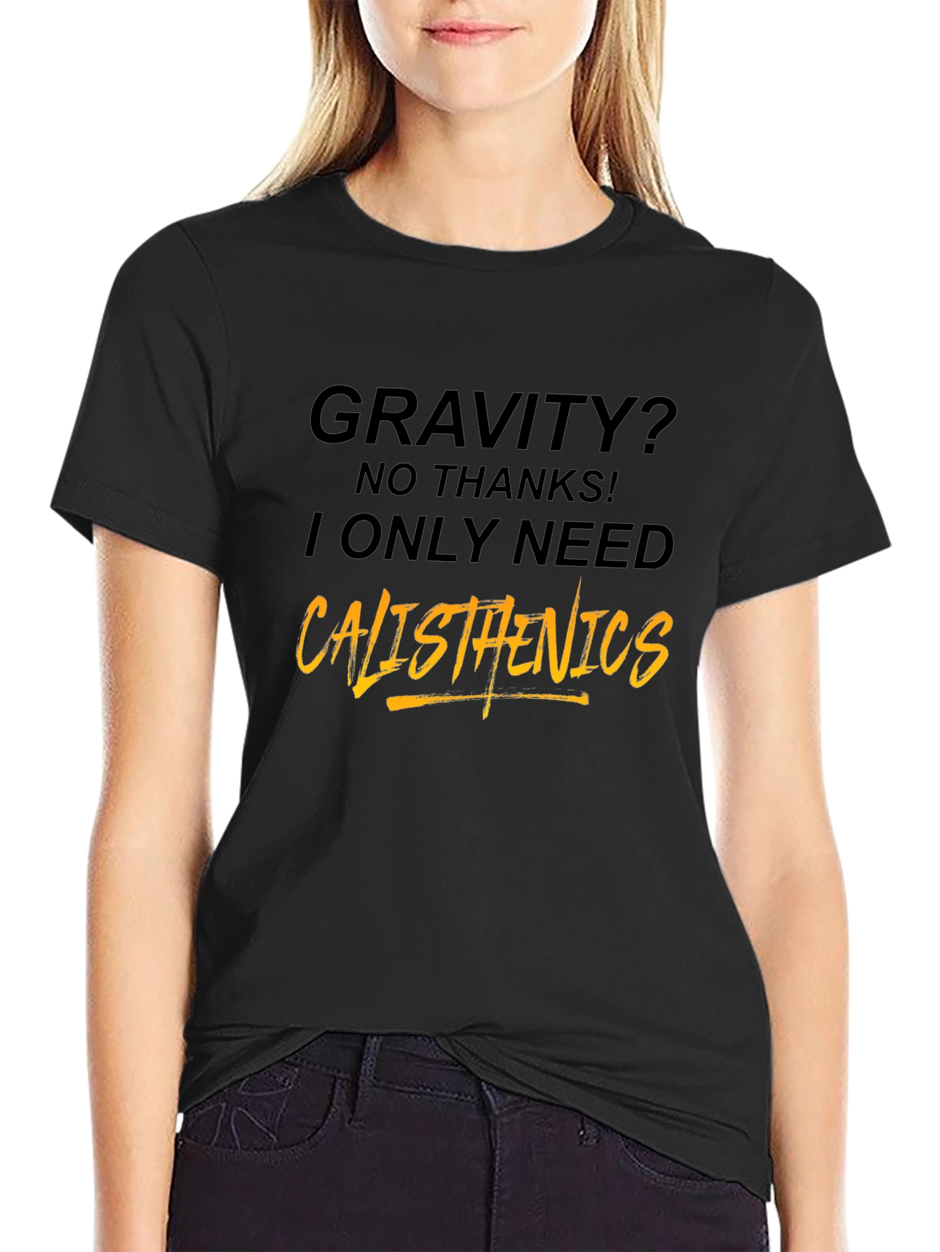Calisthenics Graphic Tee - Gravity? No Thanks!