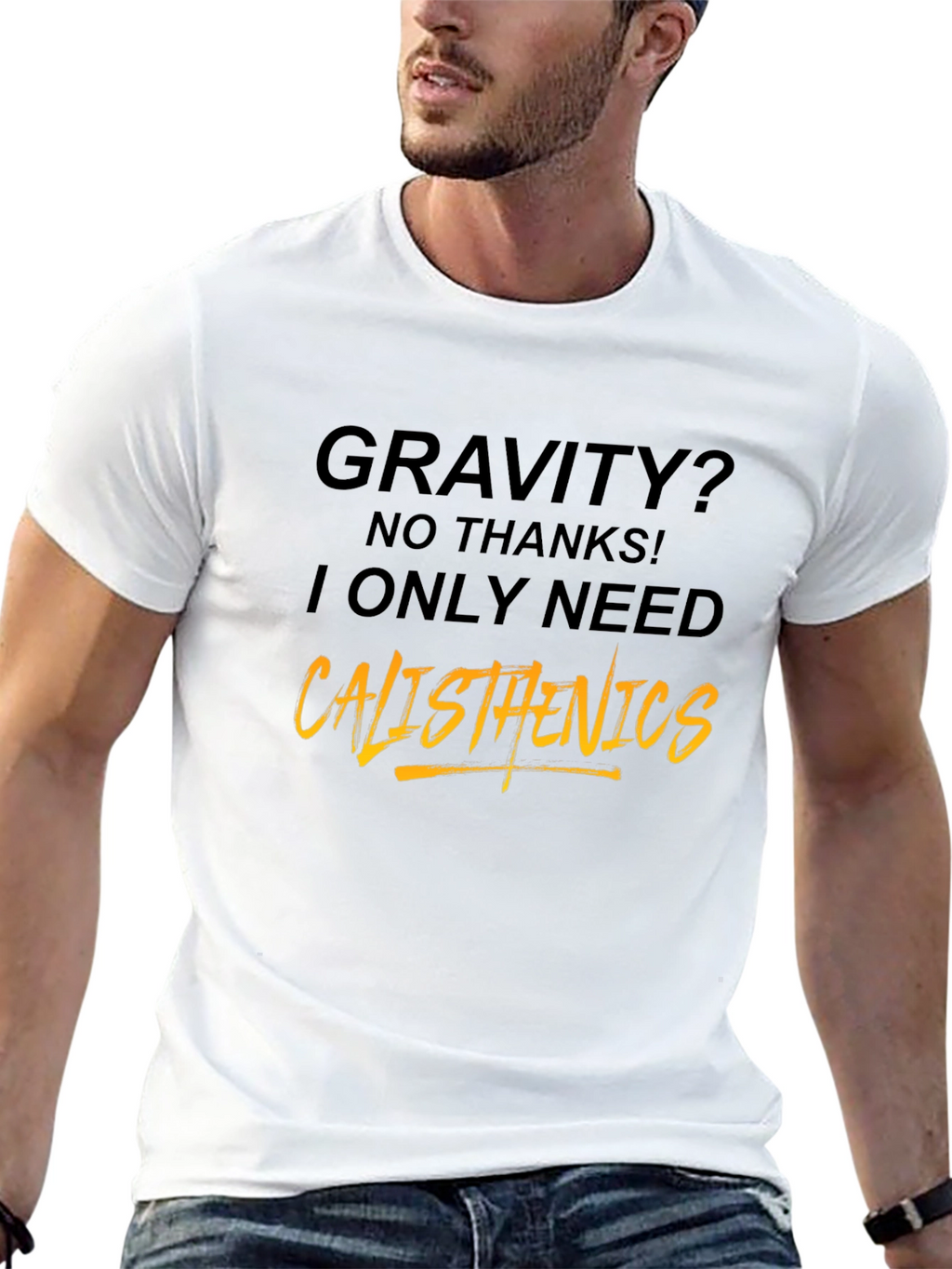 Calisthenics Graphic Tee - Gravity? No Thanks!