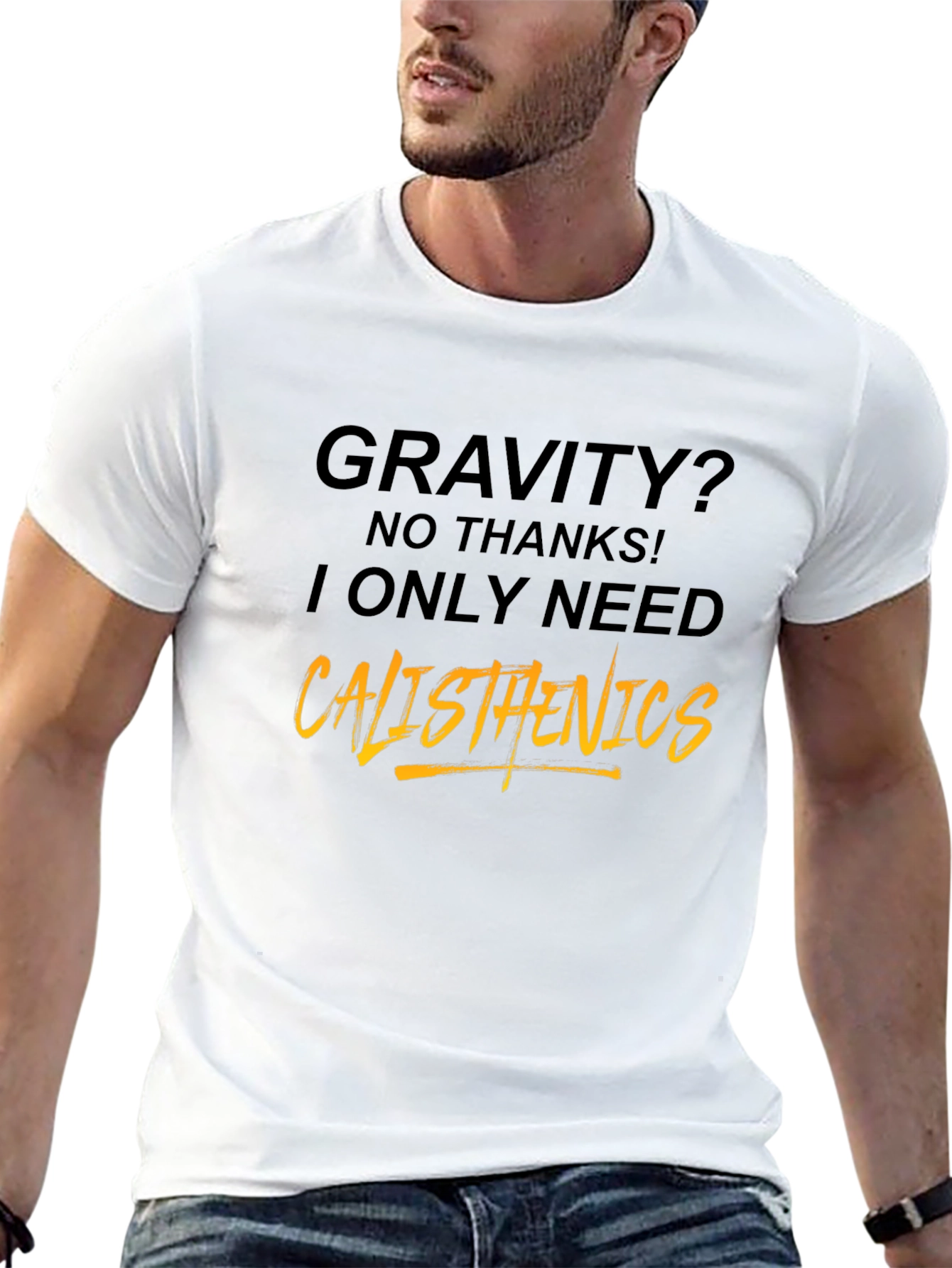 Calisthenics Graphic Tee - Gravity? No Thanks!